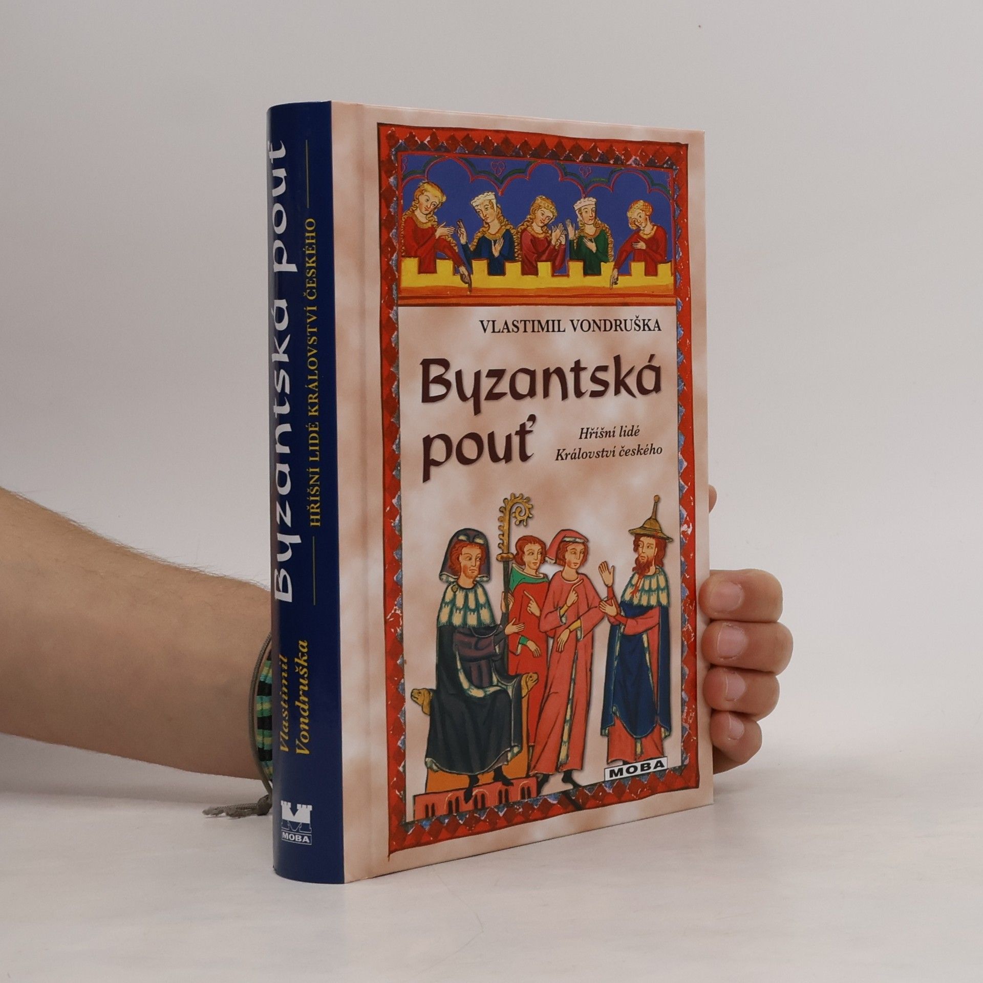 Vlastimil Vondruška Byzantská pouť