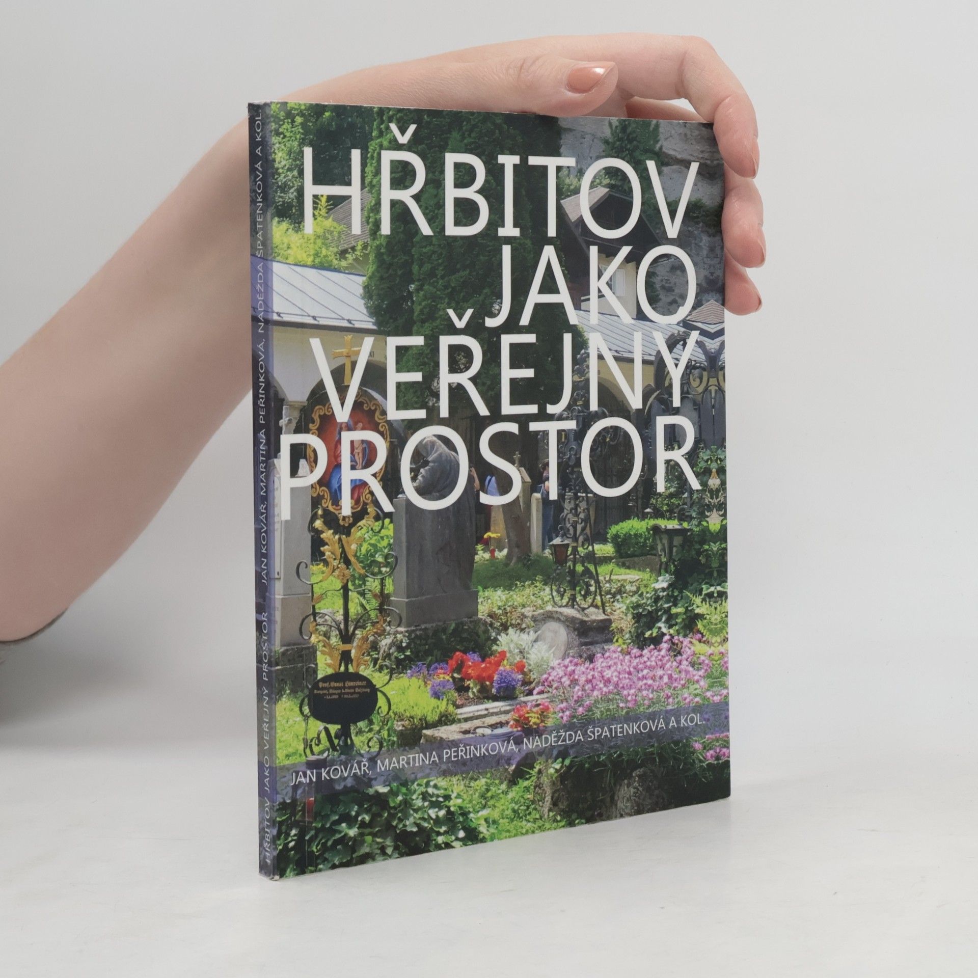 Martina Peřinková Hřbitov jako veřejný prostor