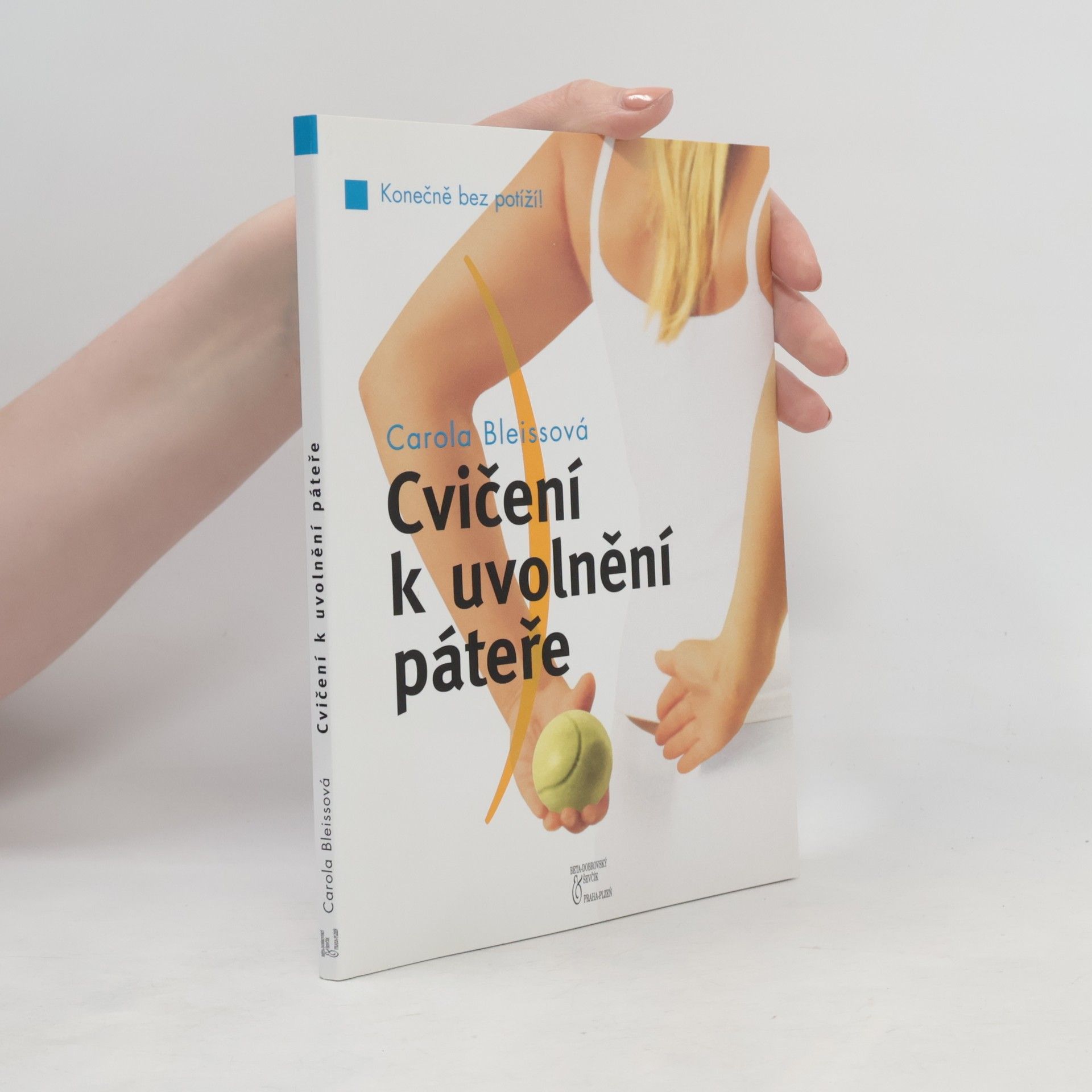 Carola Bleis Cvičení k uvolnění páteře