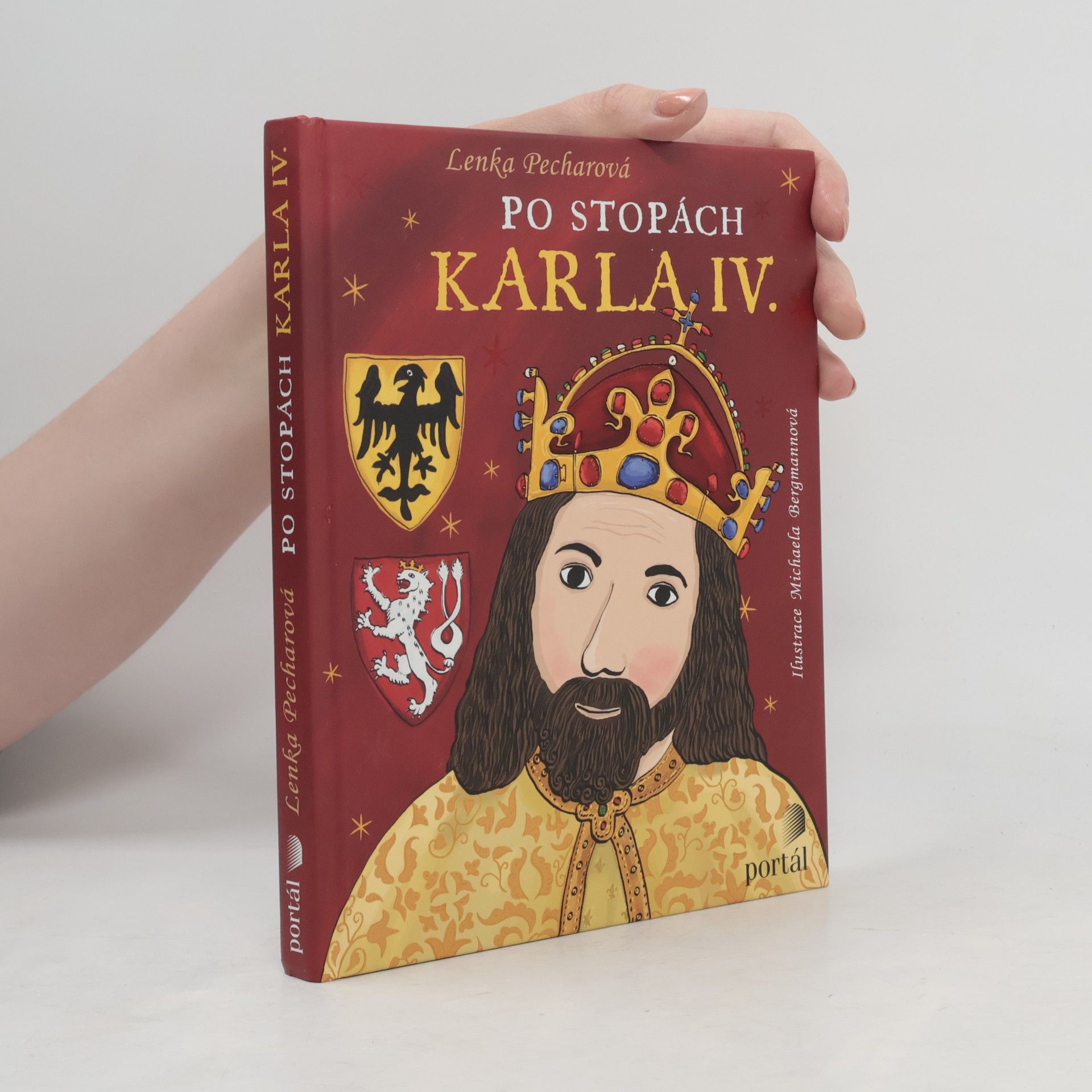 Lenka Pecharová Po stopách Karla IV.