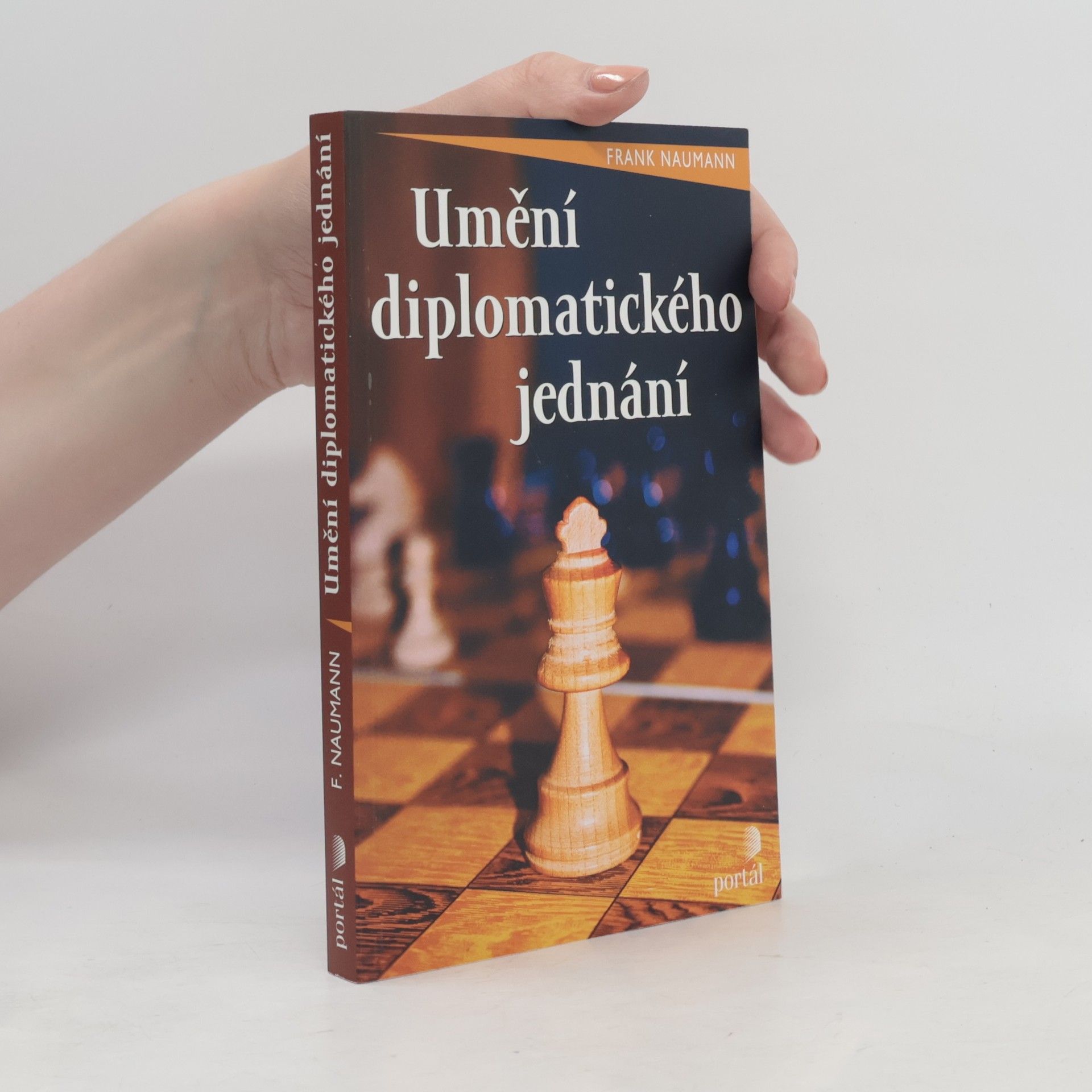 Frank Naumann Umění diplomatického jednání