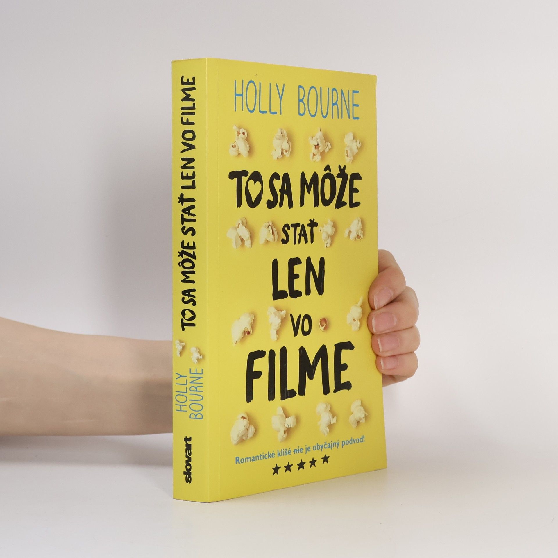 Holly Bourne To sa môže stať len vo filme