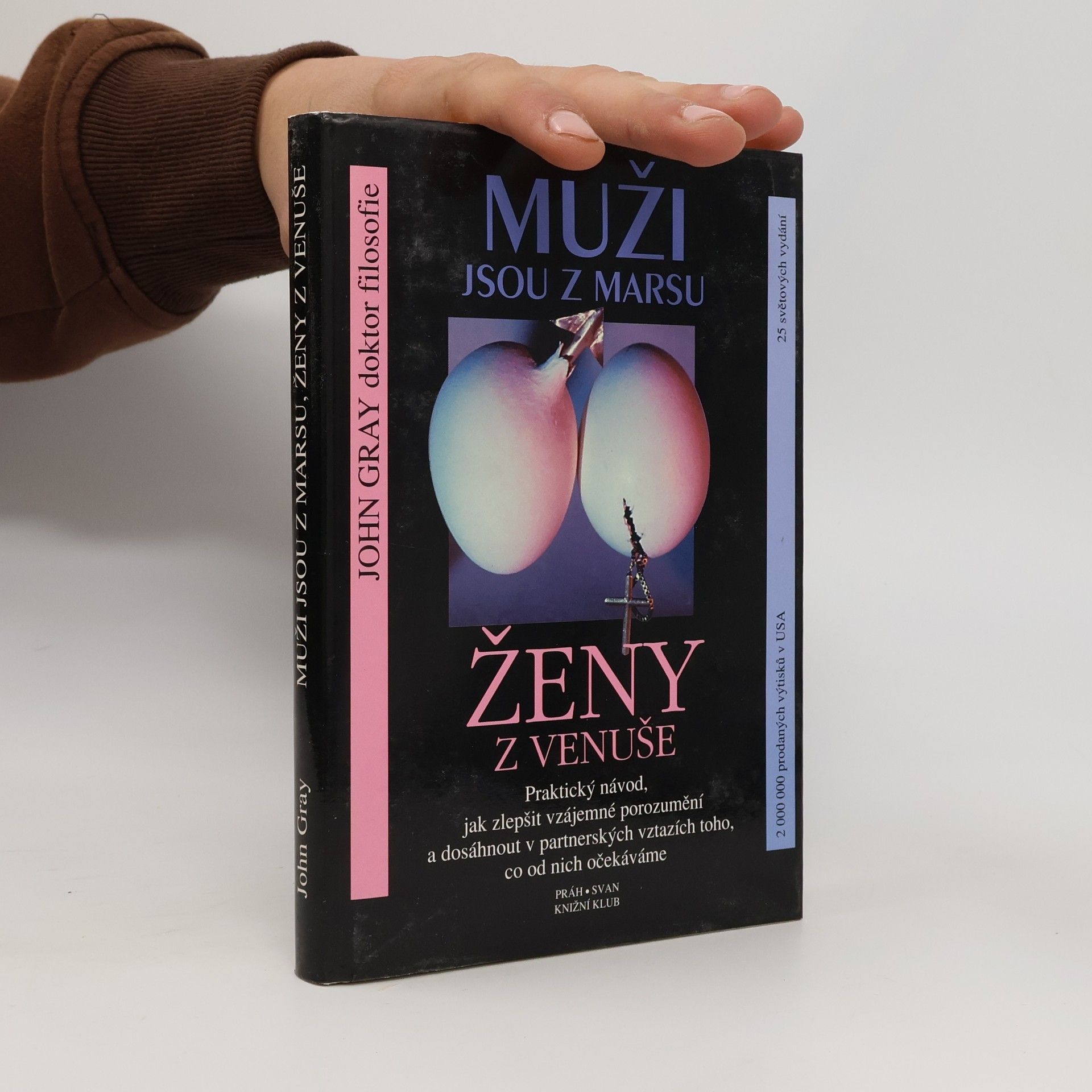 John Gray Muži jsou z Marsu, ženy z Venuše