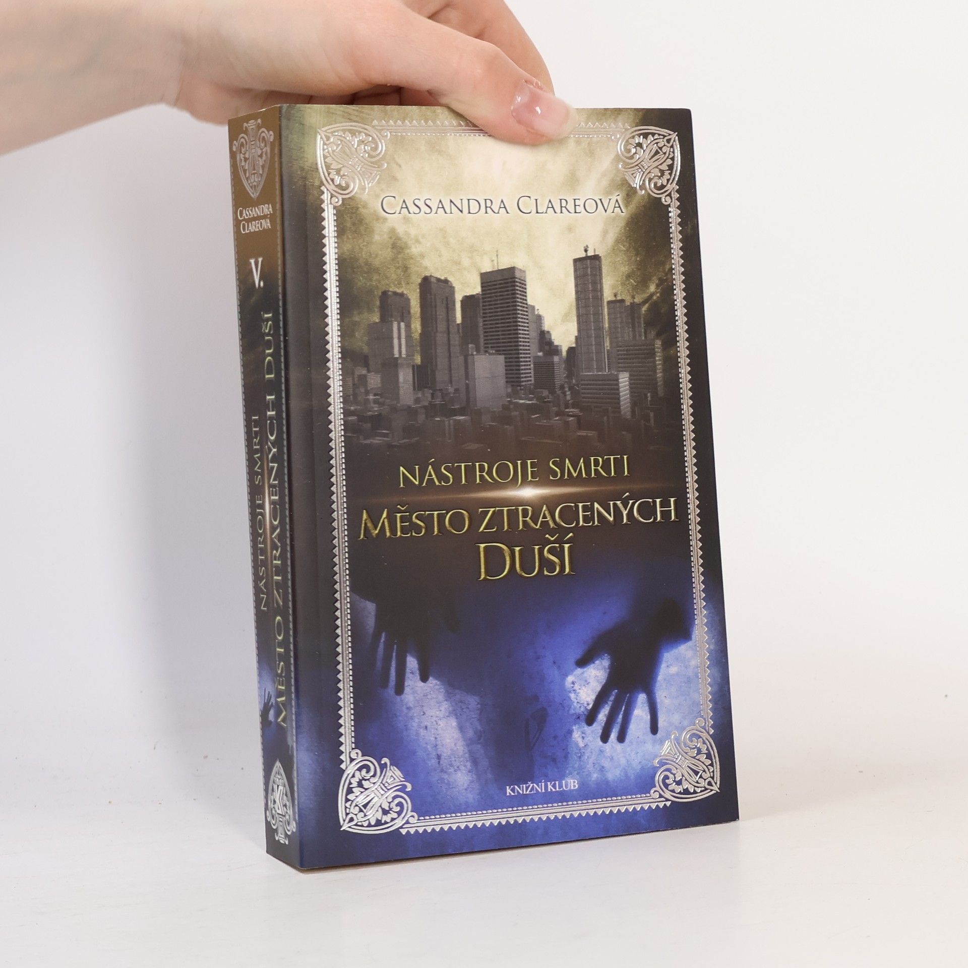 Cassandra Clare Nástroje smtri 5: Město ztracených duší