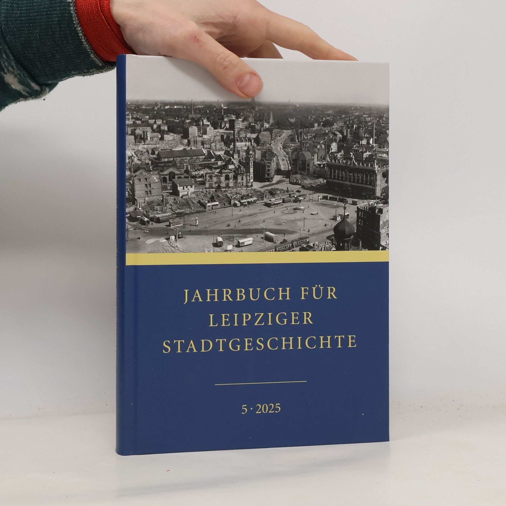 Autorenkollektiv Jahrbuch für Leipziger Stadtgeschichte: 5. Band 2025