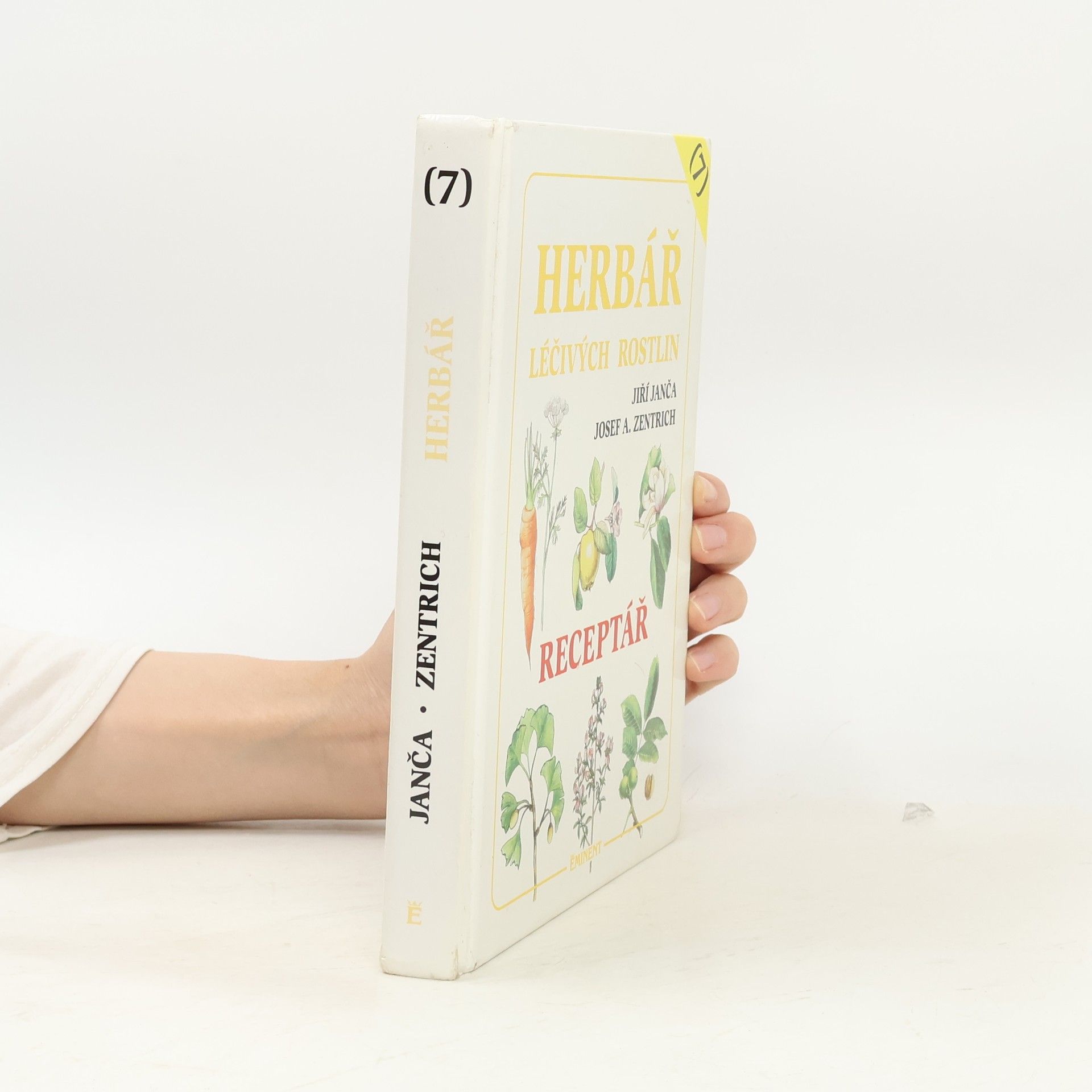 Jiří Janča Herbář léčivých rostlin 7. Receptář
