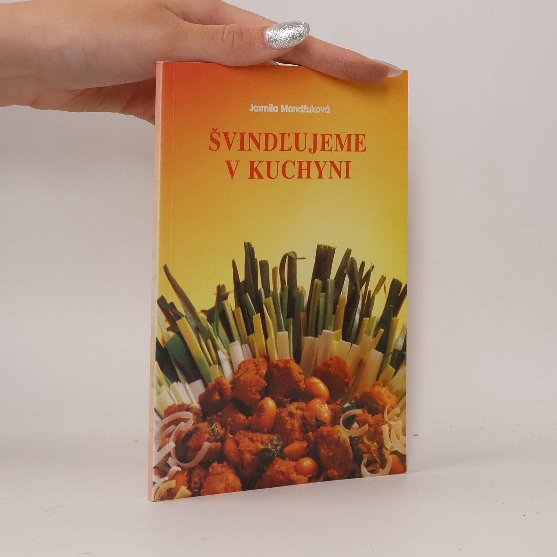 Jarmila Mandžuková Švindlujeme v kuchyni