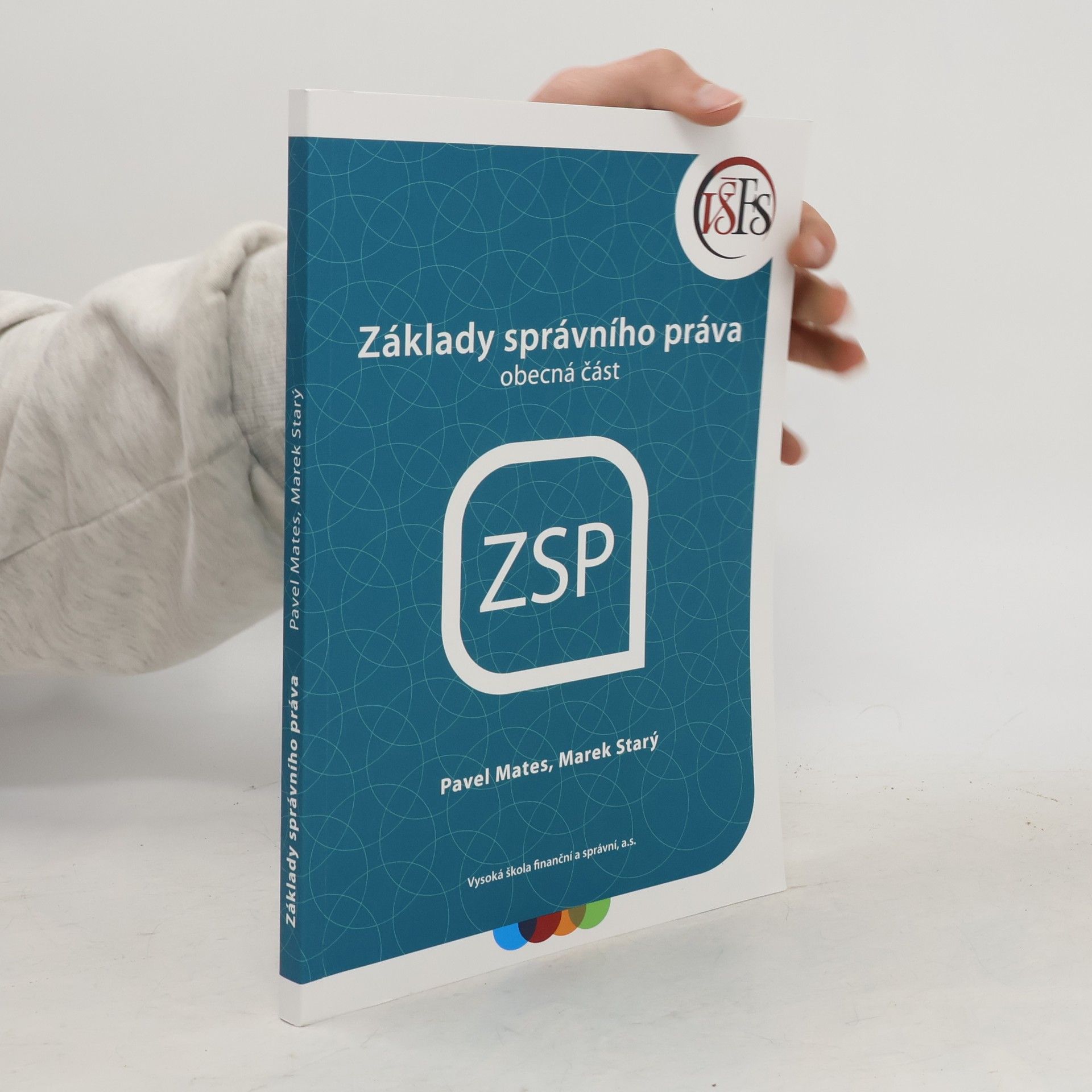 Pavel Mates Základy správního práva : obecná část
