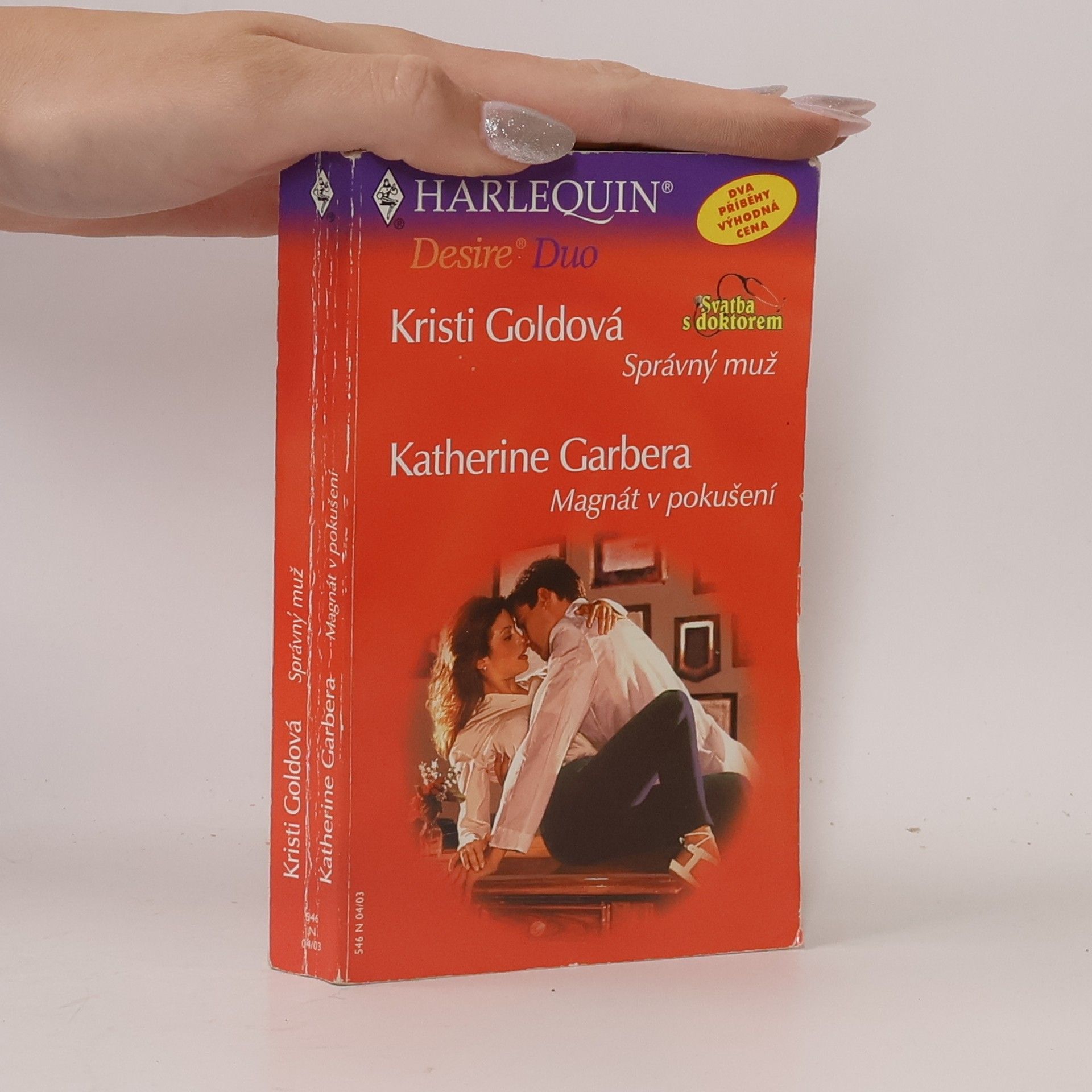 Katherine Garbera Správný muž / Magnát v pokušení
