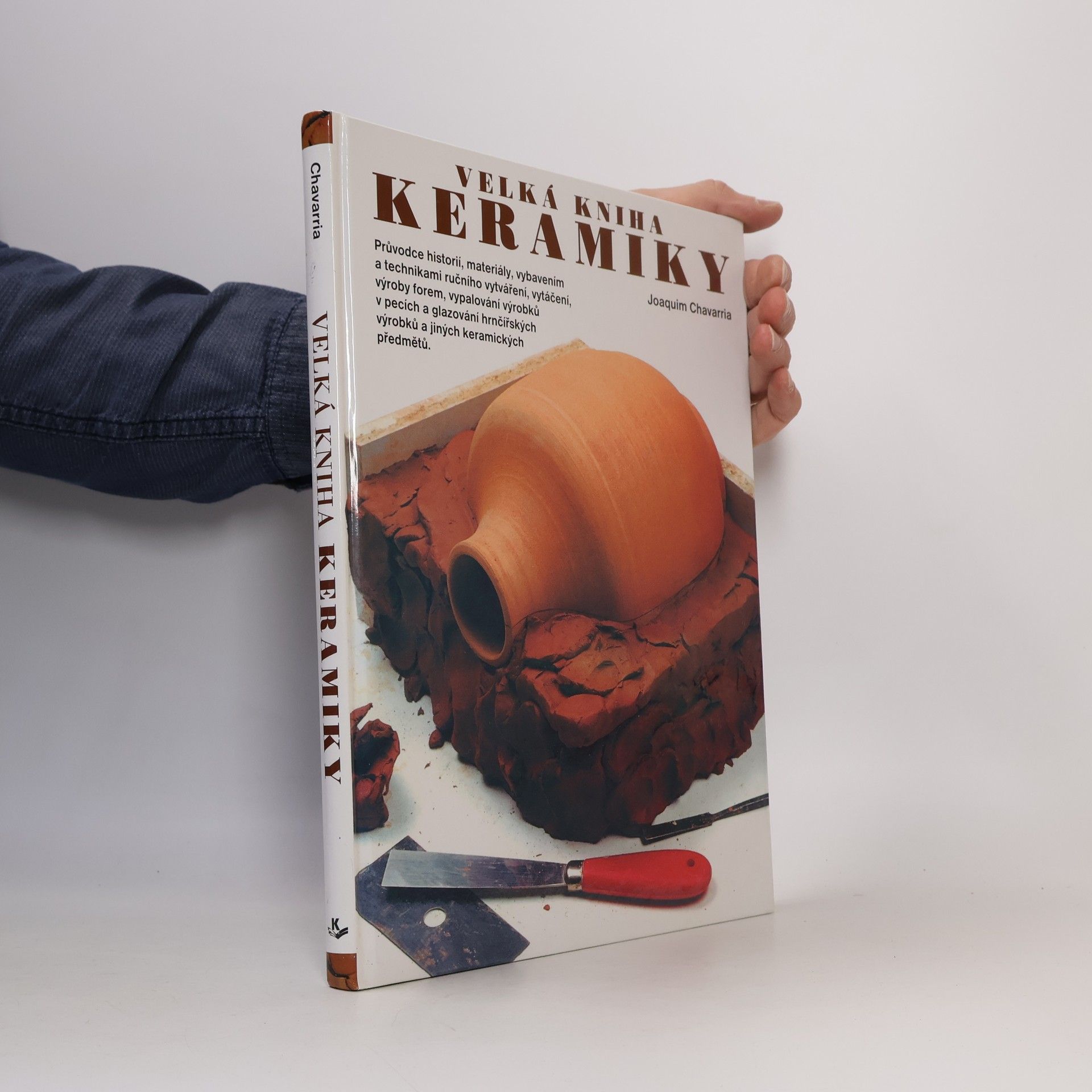 Joaquim Chavarria Velká kniha keramiky