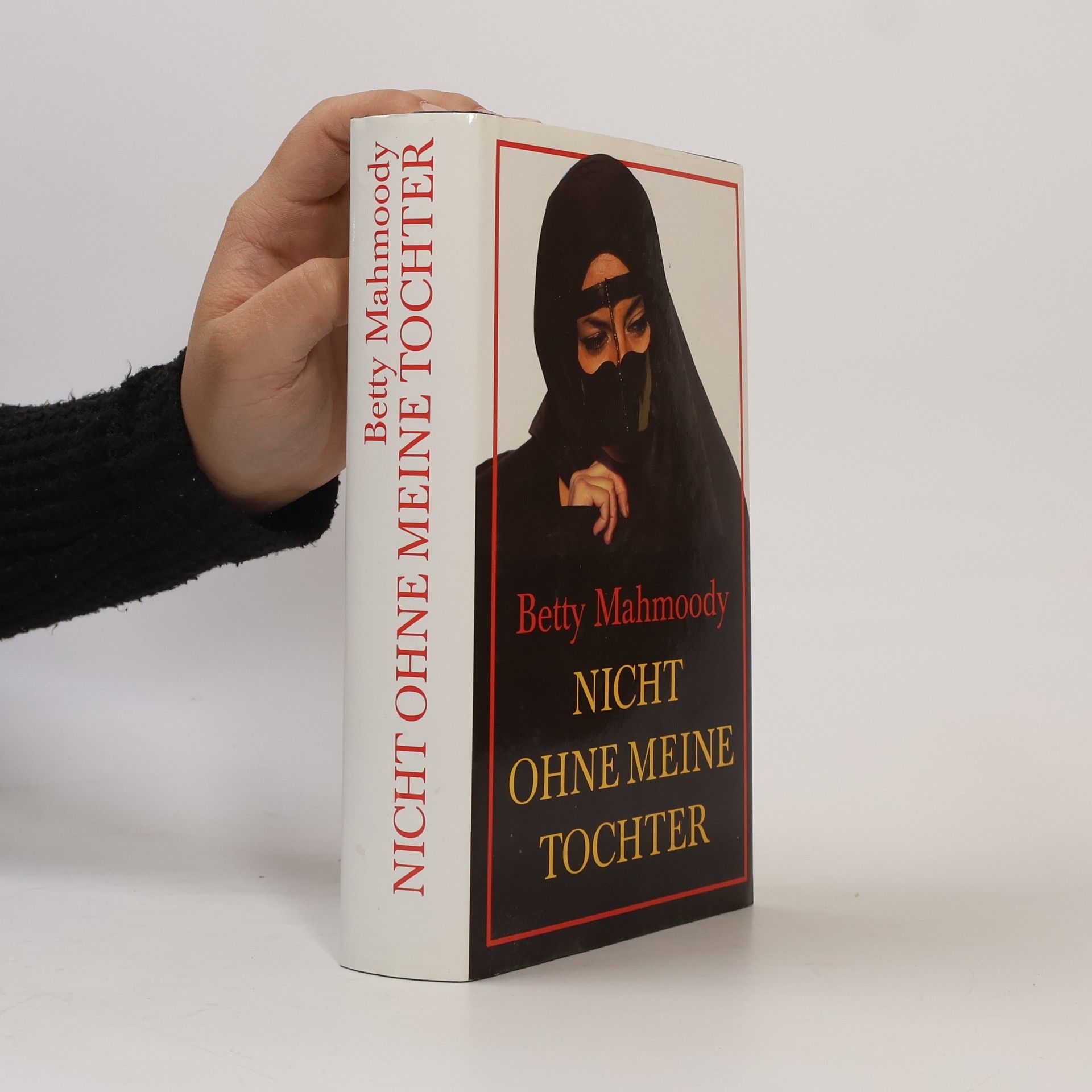 Betty Mahmoody Nicht ohne meine Tochter