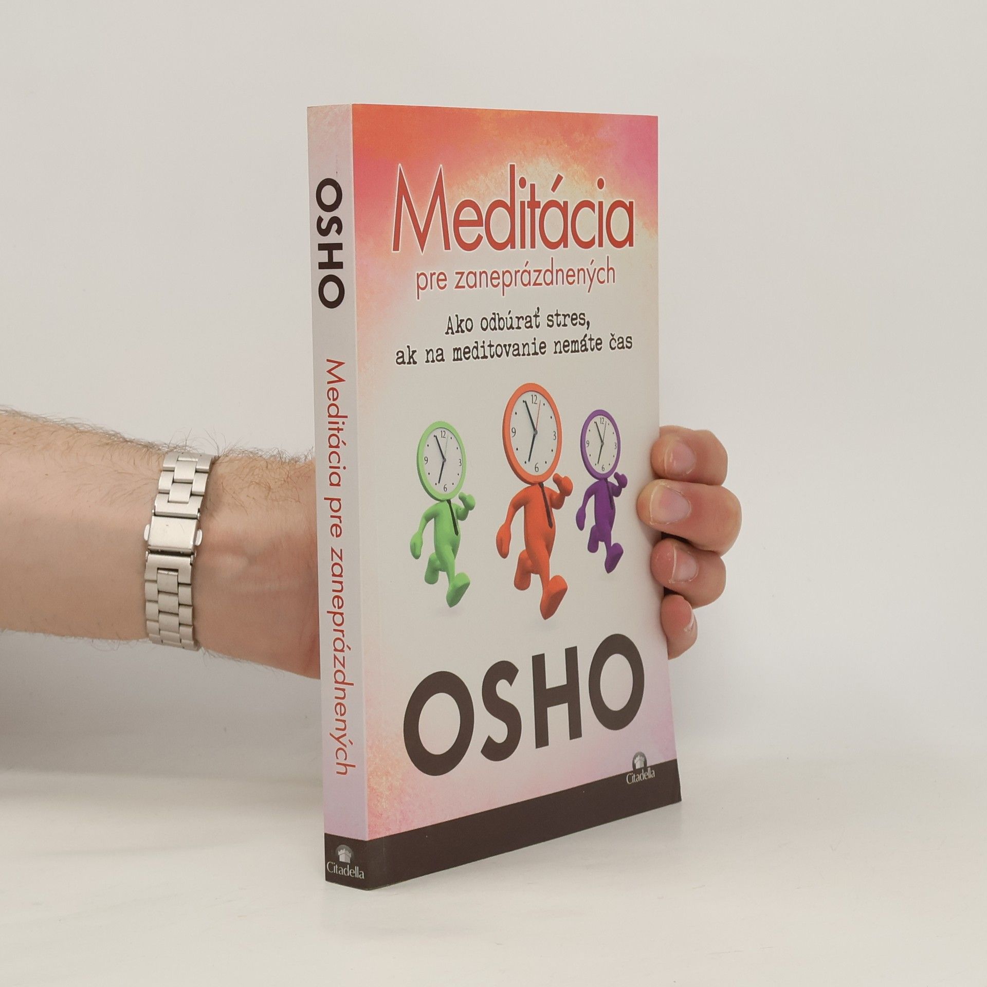 Ošó Meditácia pre zaneprázdnených