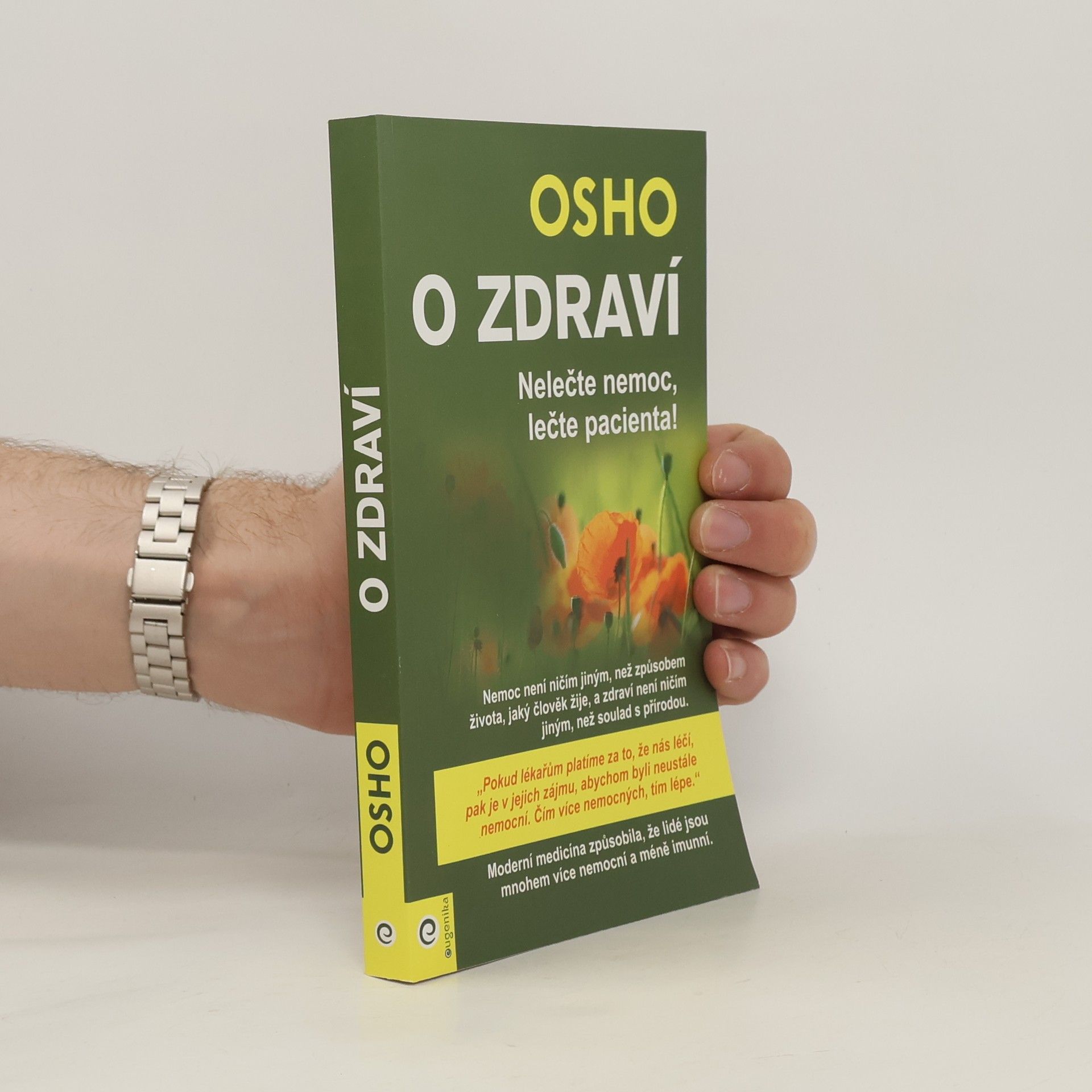 Ošó O zdraví: Nelečte nemoc, lečte pacienta!
