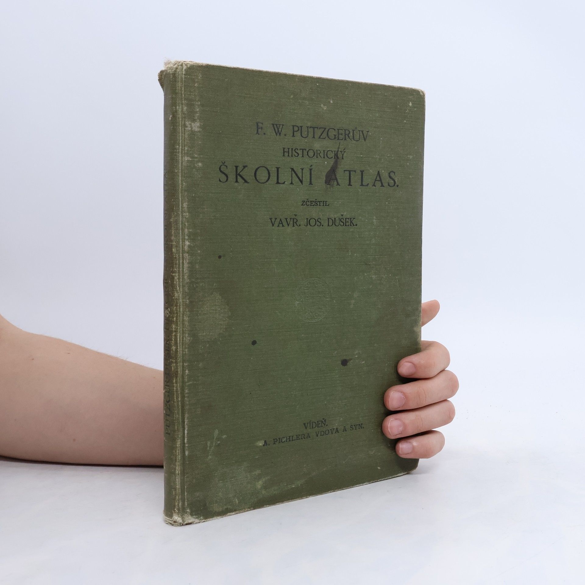 F. W. Putzger F.W. Putzgerův historický školní atlas k starým, středním a novým dějinám