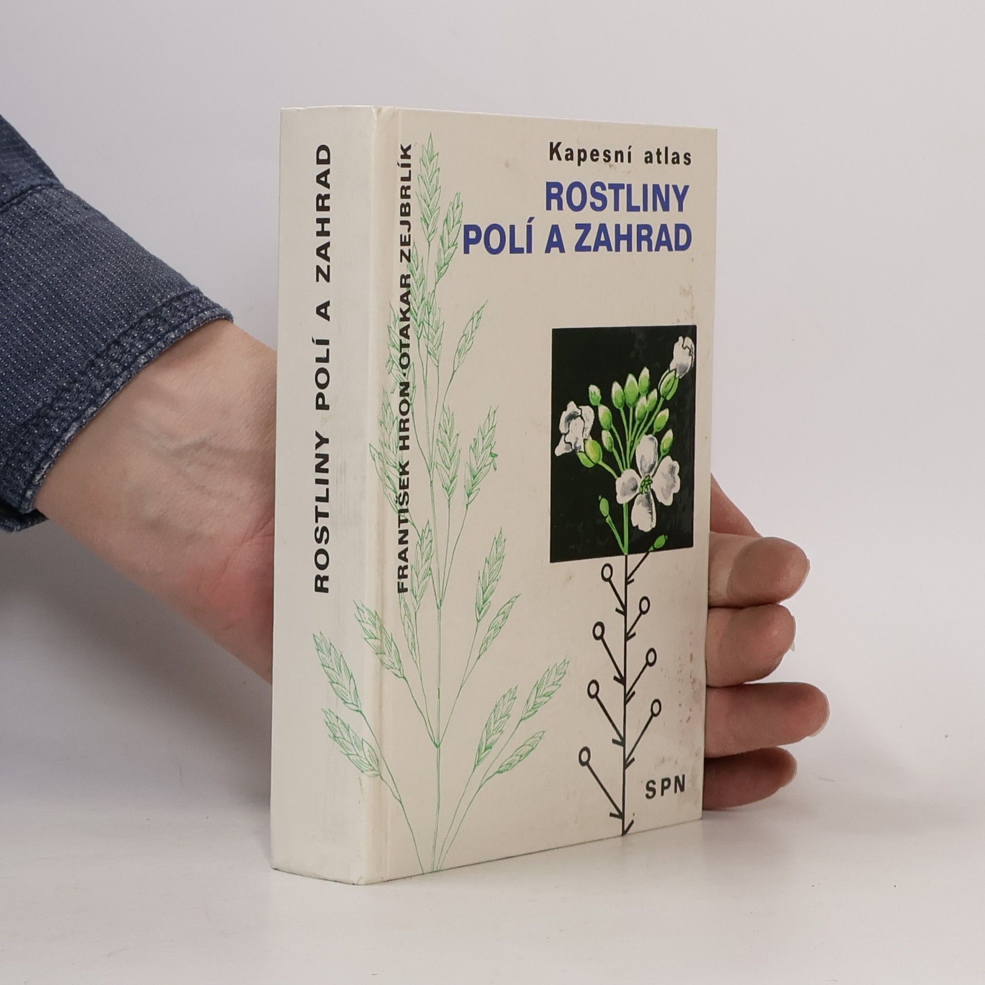 František Hron Kapesní atlas. Rostliny polí a zahrad
