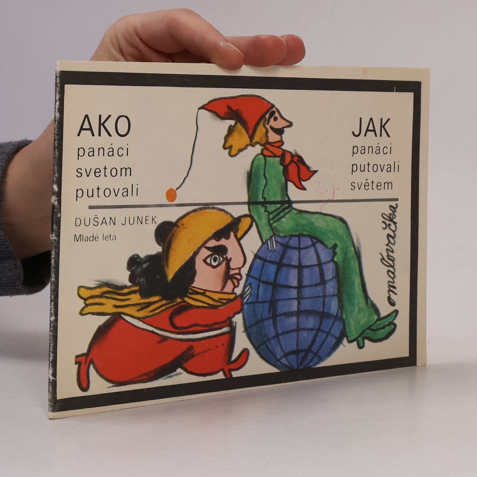 Ako panáci svetom putovali. Jak panáci putovali světem