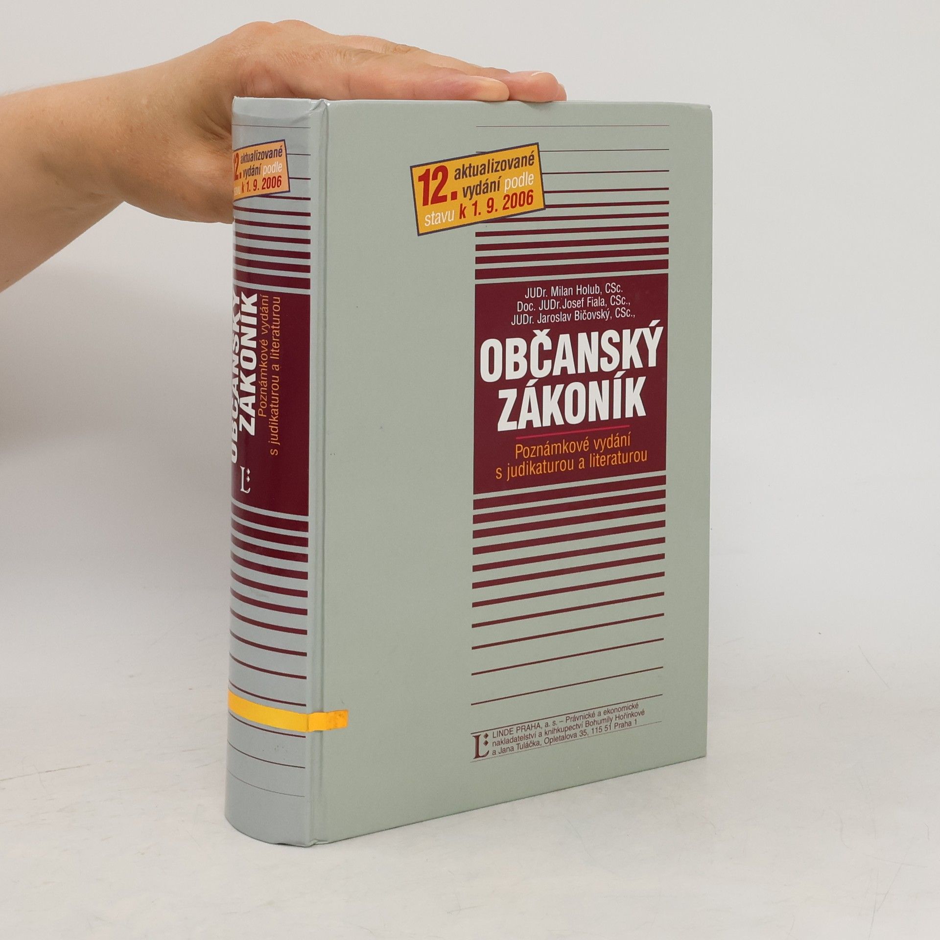 Kolektív autorov Občanský zákoník : poznámkové vydání s judikaturou a literaturou