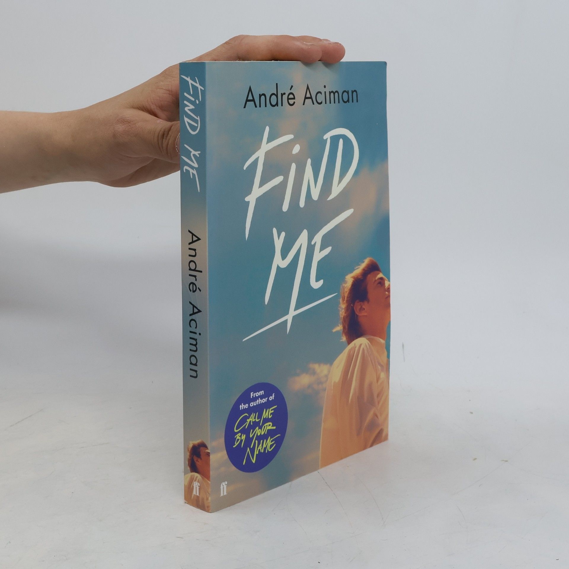 André Aciman Find Me