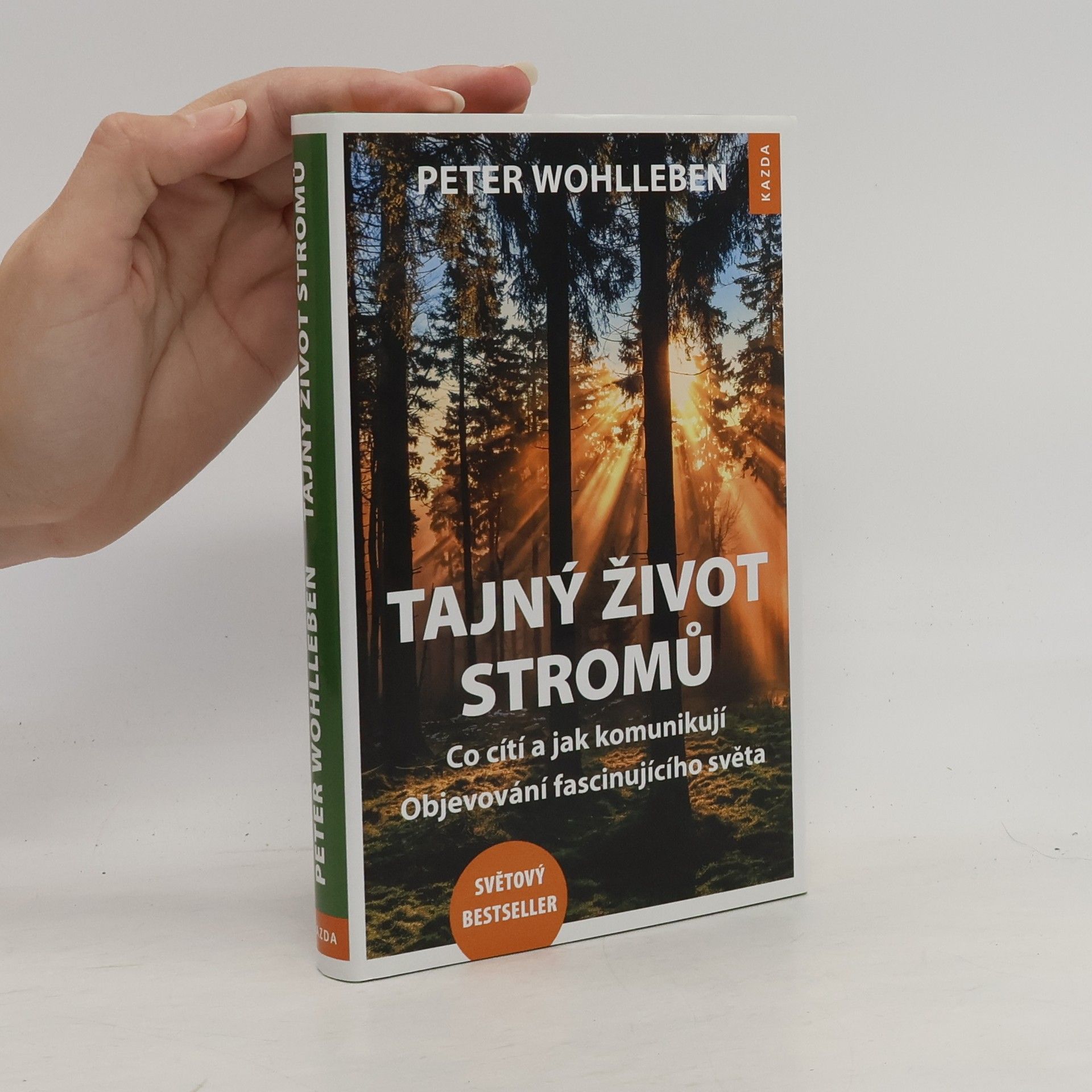 Peter Wohlleben Tajný život stromů