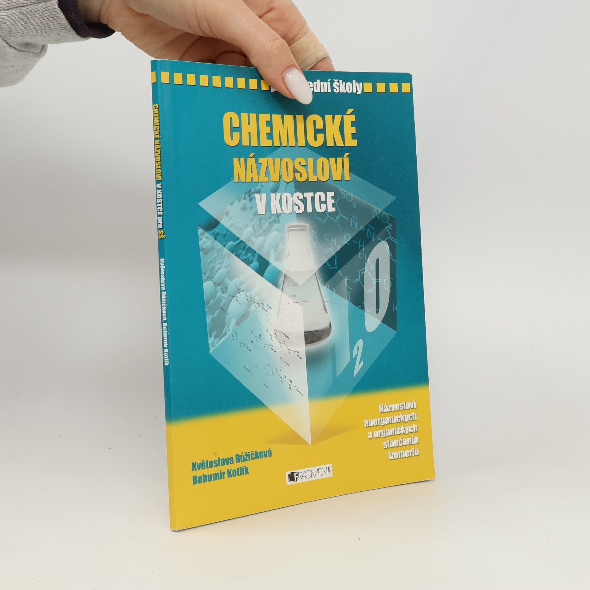 Bohumír Kotlík Chemické názvosloví v kostce pro střední školy