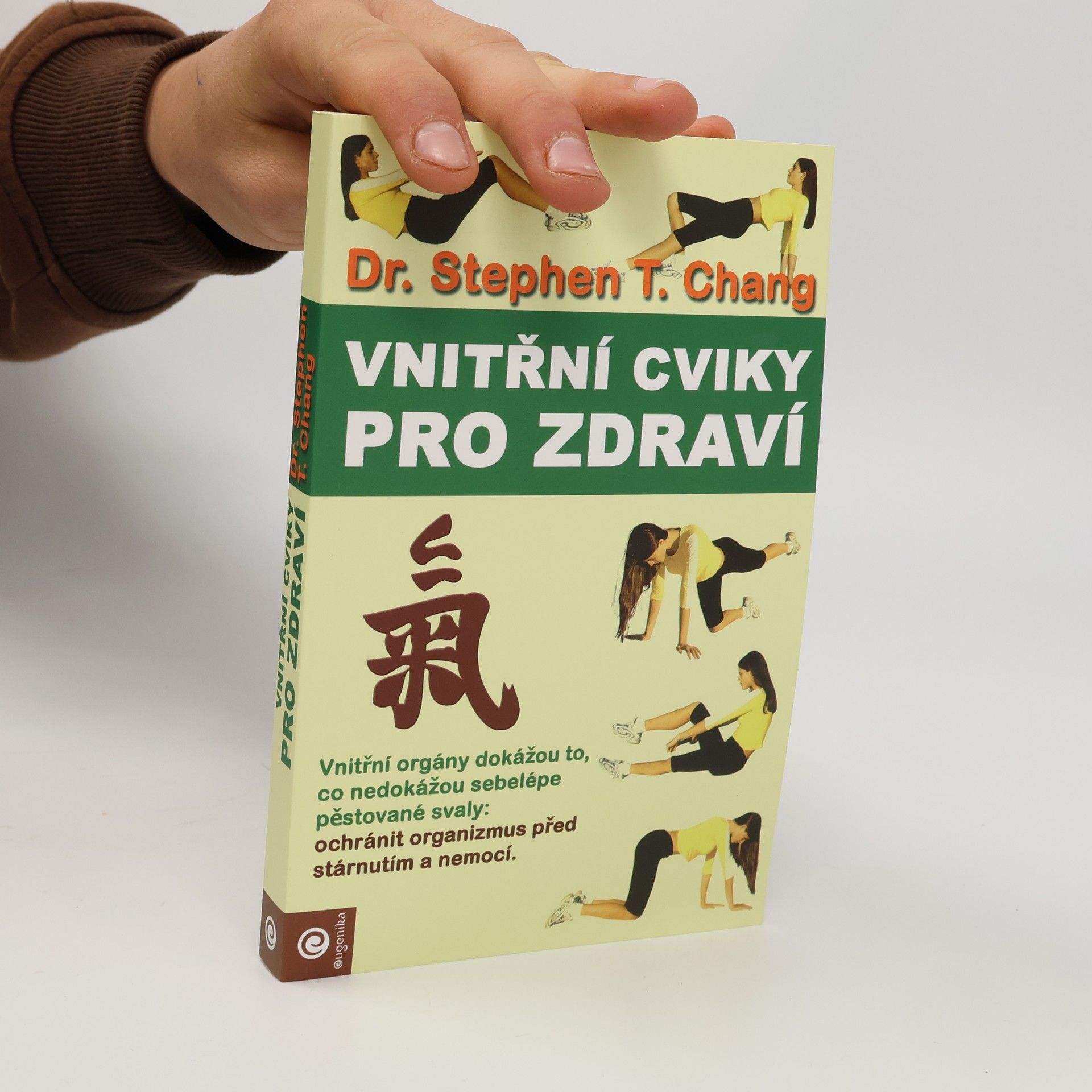 Vnitřní cviky pro zdraví. Praktická příručka