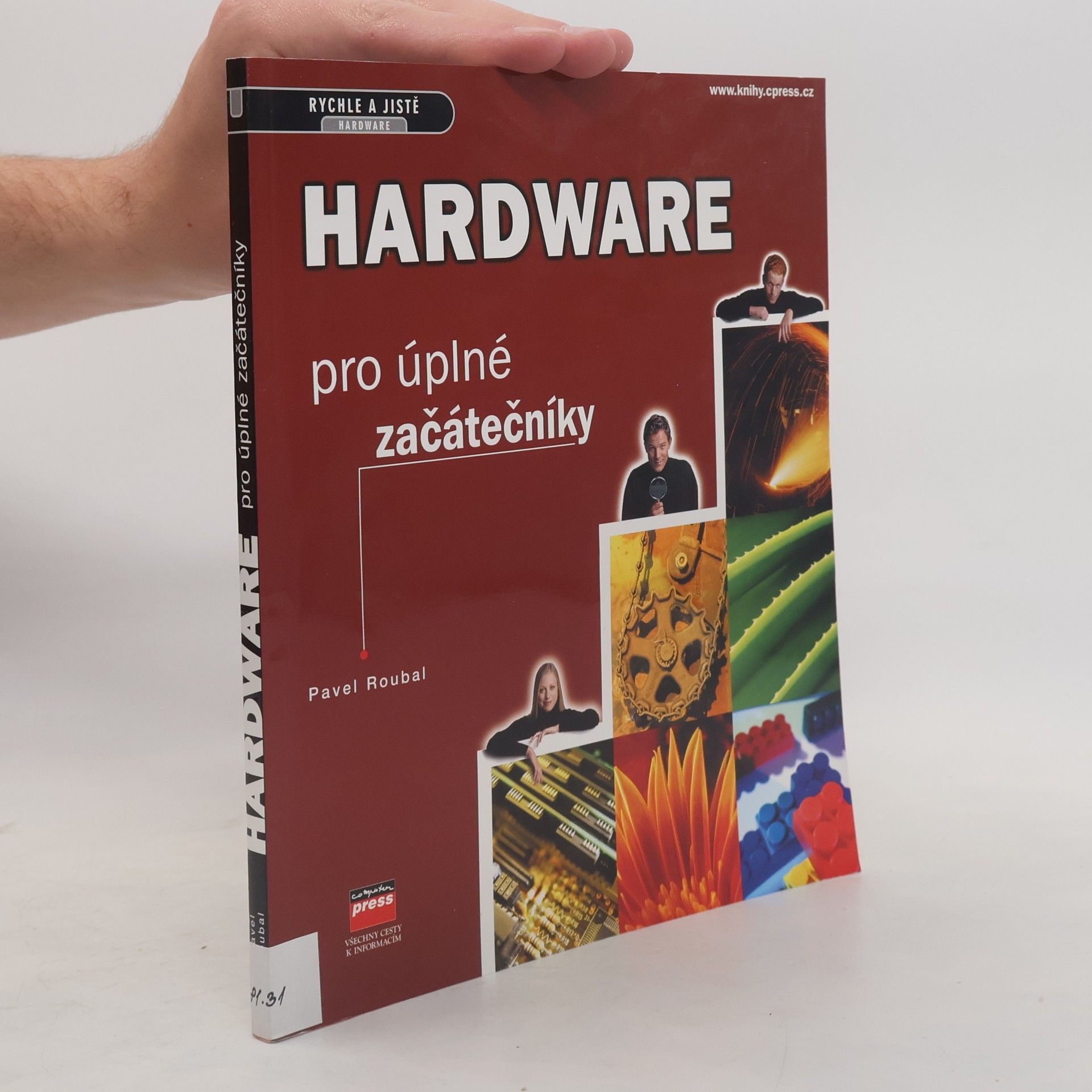 Pavel Roubal Hardware pro úplné začátečníky