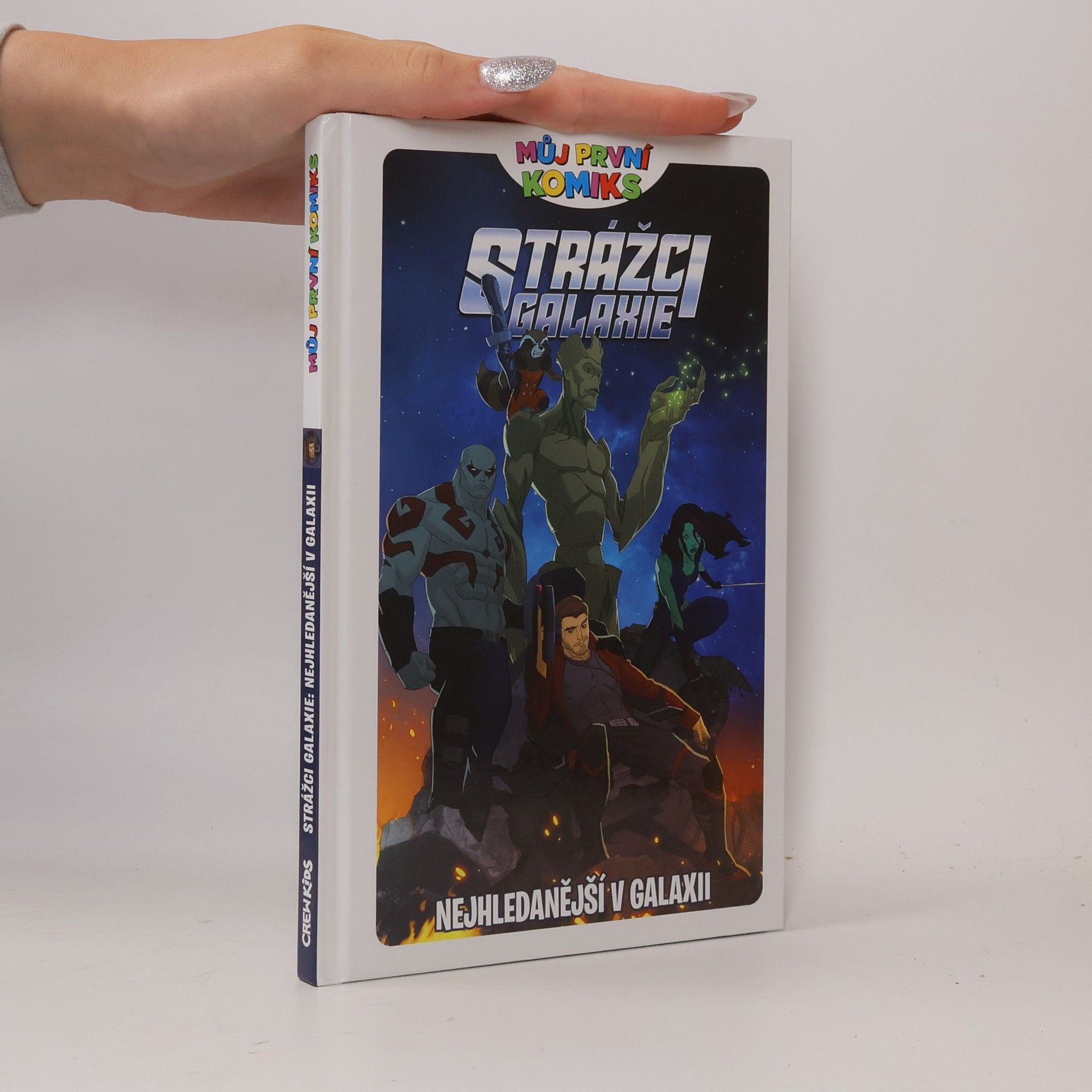 Various authors Můj první komiks: Strážci galaxie: Nejhledanější v galaxii