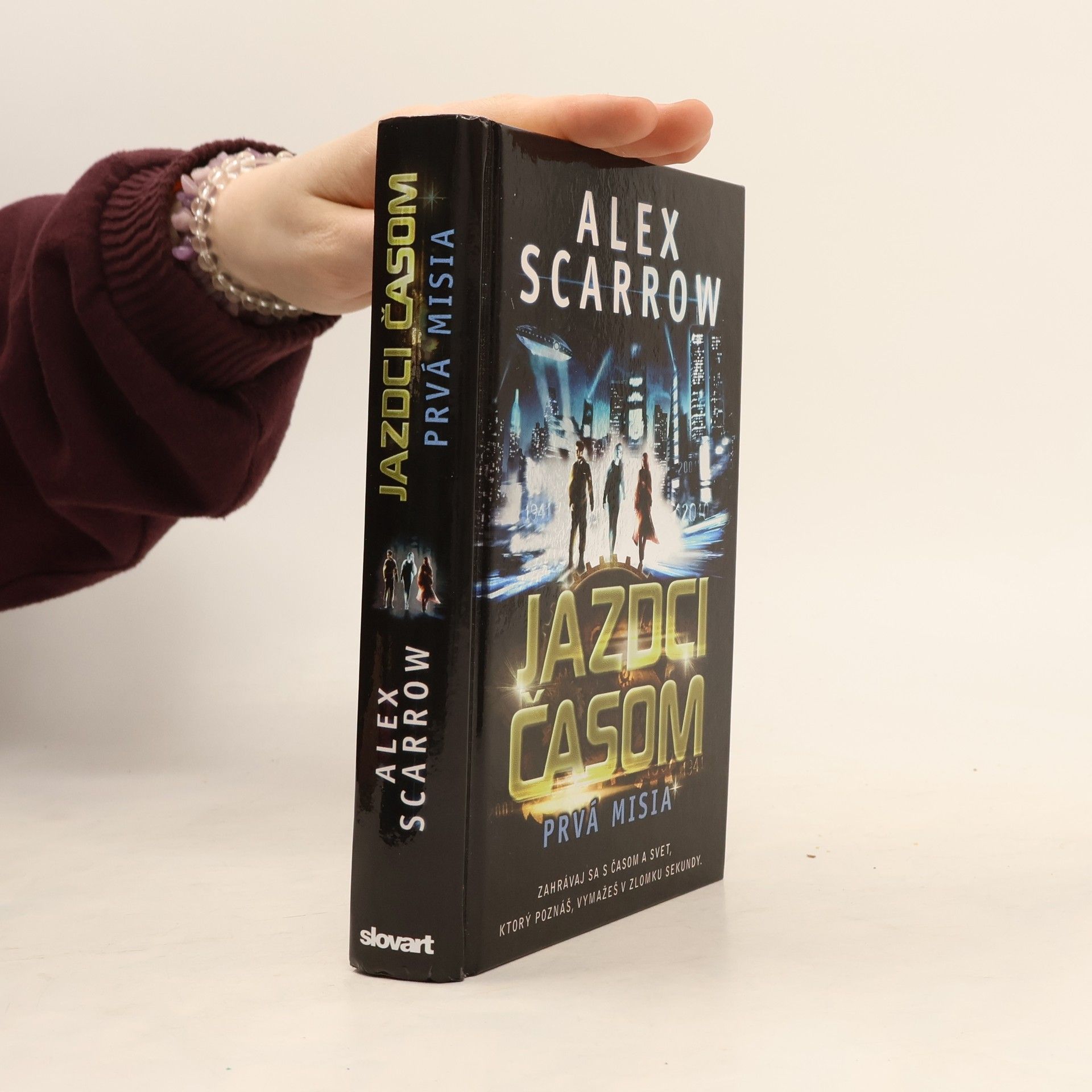 Alex Scarrow Jazdci časom: Prvá misia