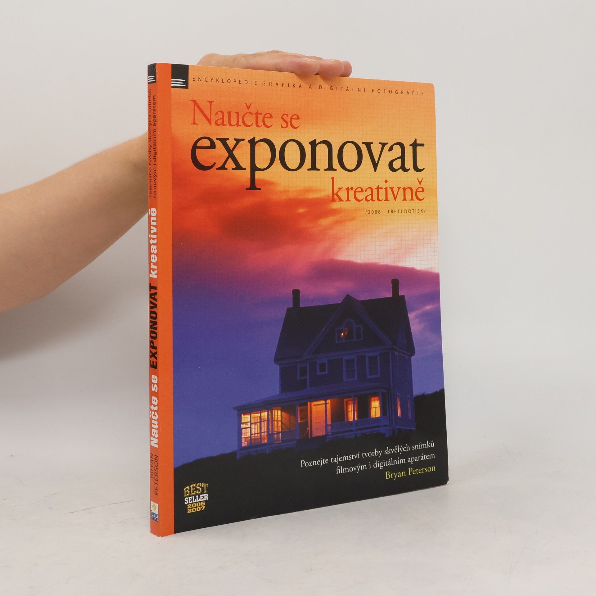 Bryan F. Peterson Naučte se exponovat kreativně