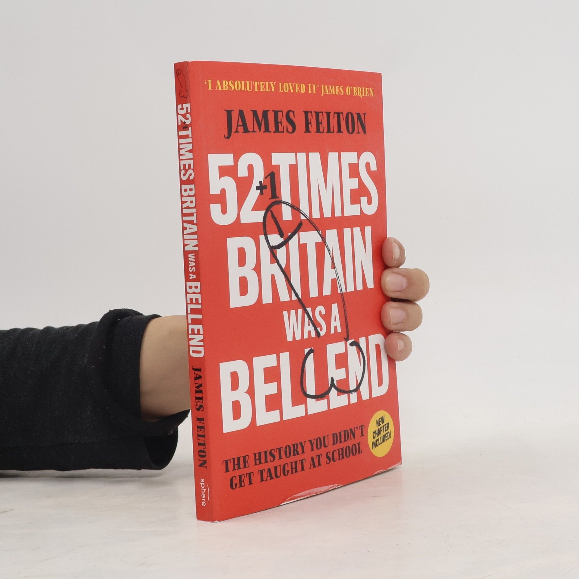 James Felton 52 Times Britain was a Bellend