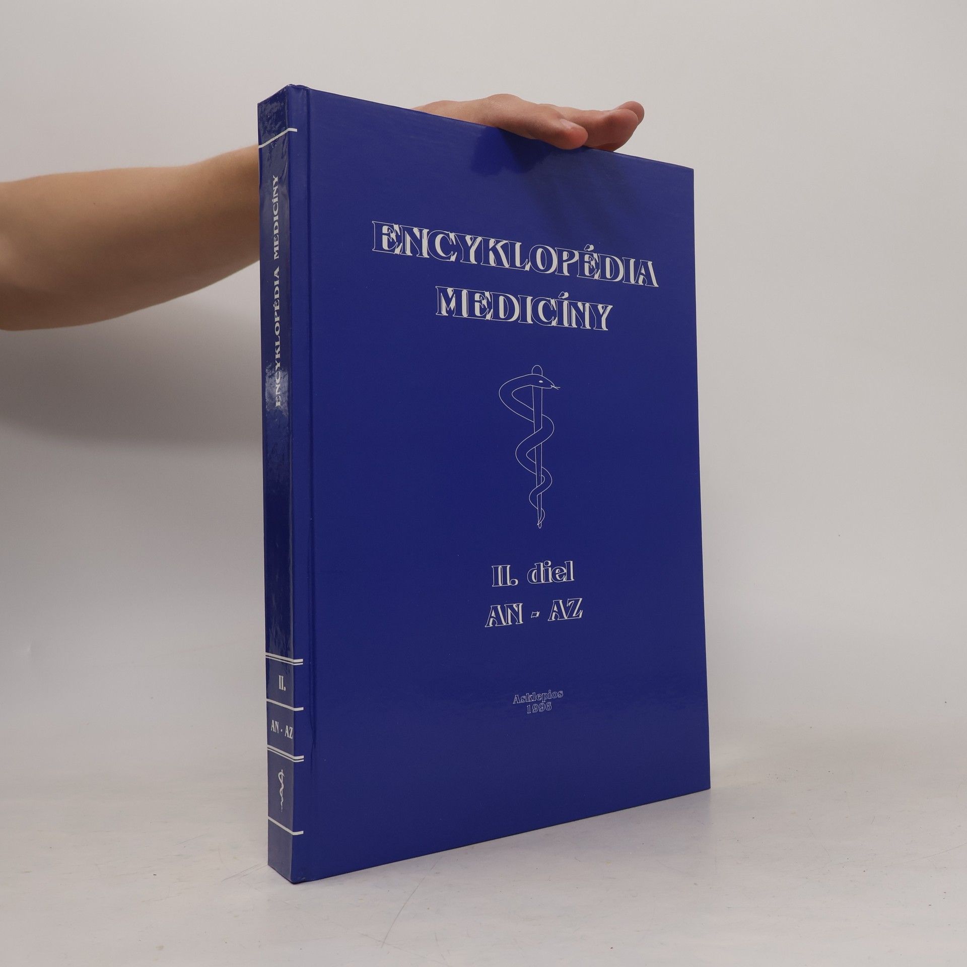 Oskár Kadlec Encyklopédia medicíny II. diel. AN - AZ