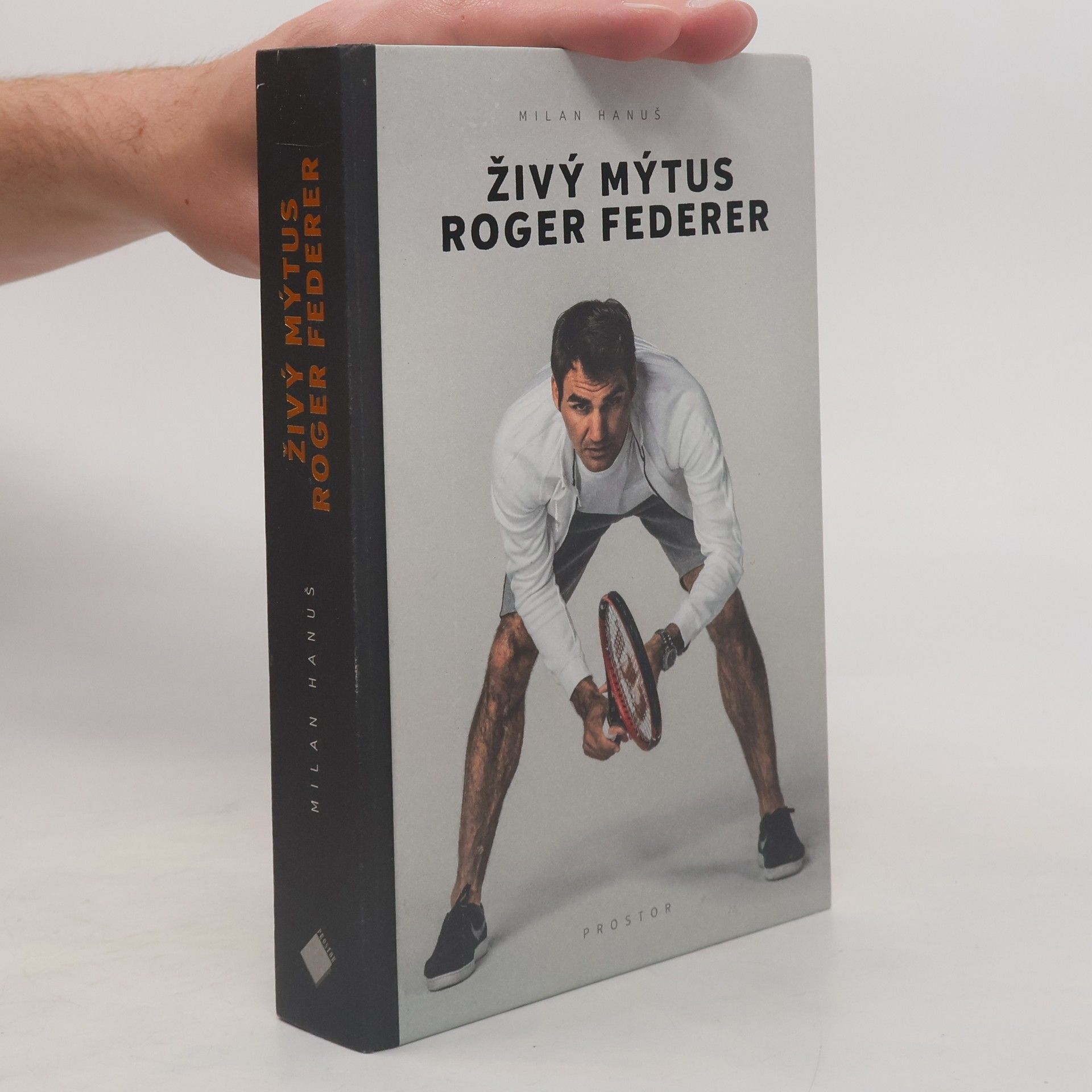Milan Hanuš Živý mýtus Roger Federer