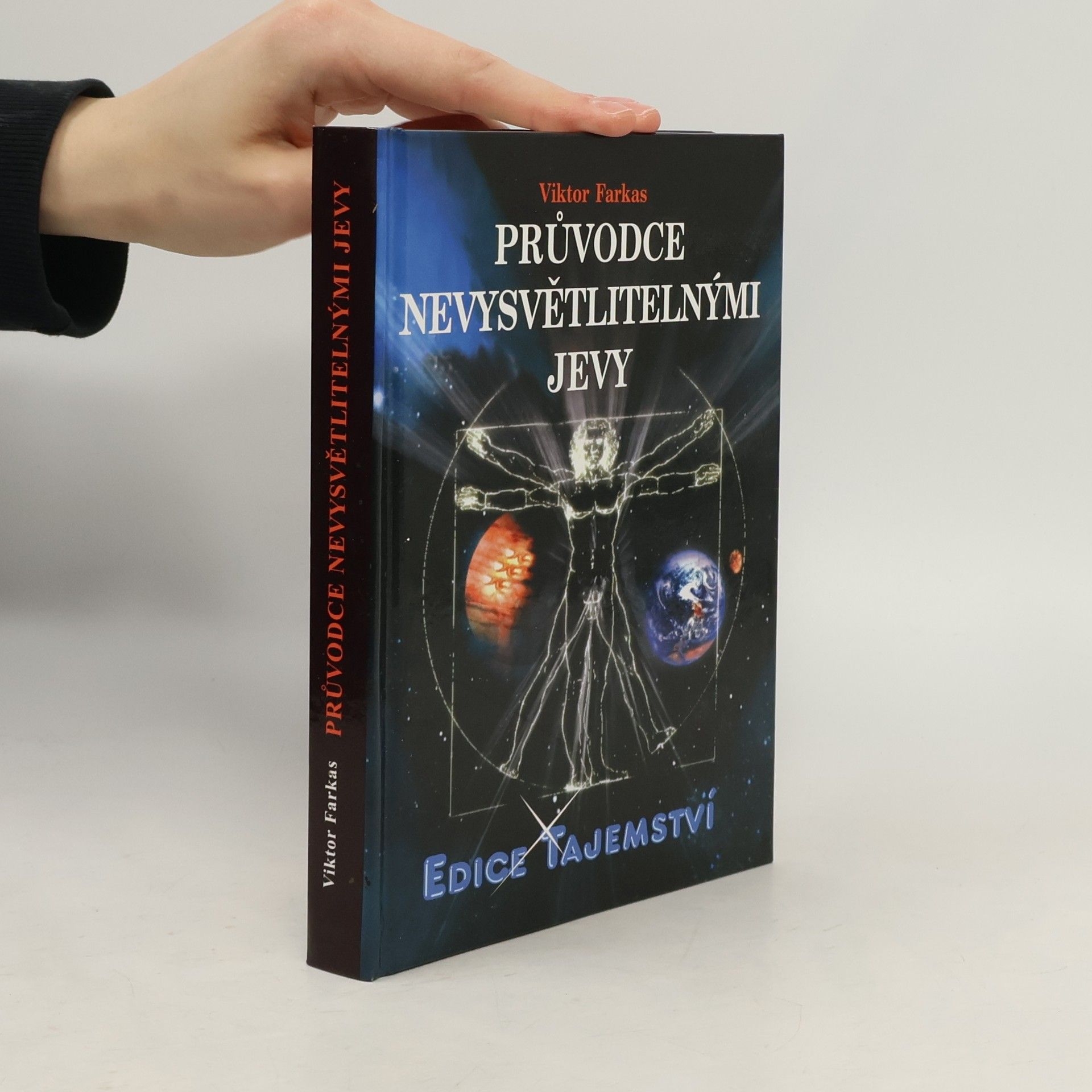 Viktor Farkas Průvodce nevysvětlitelnými jevy