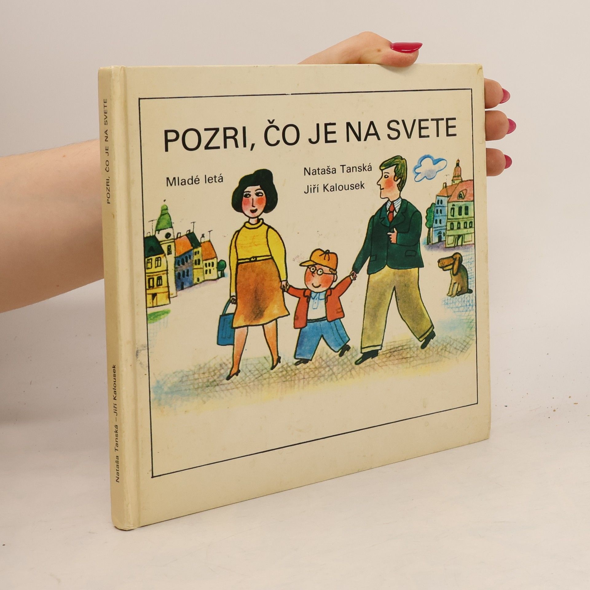 Nataša Tanská Pozri, čo je na svete