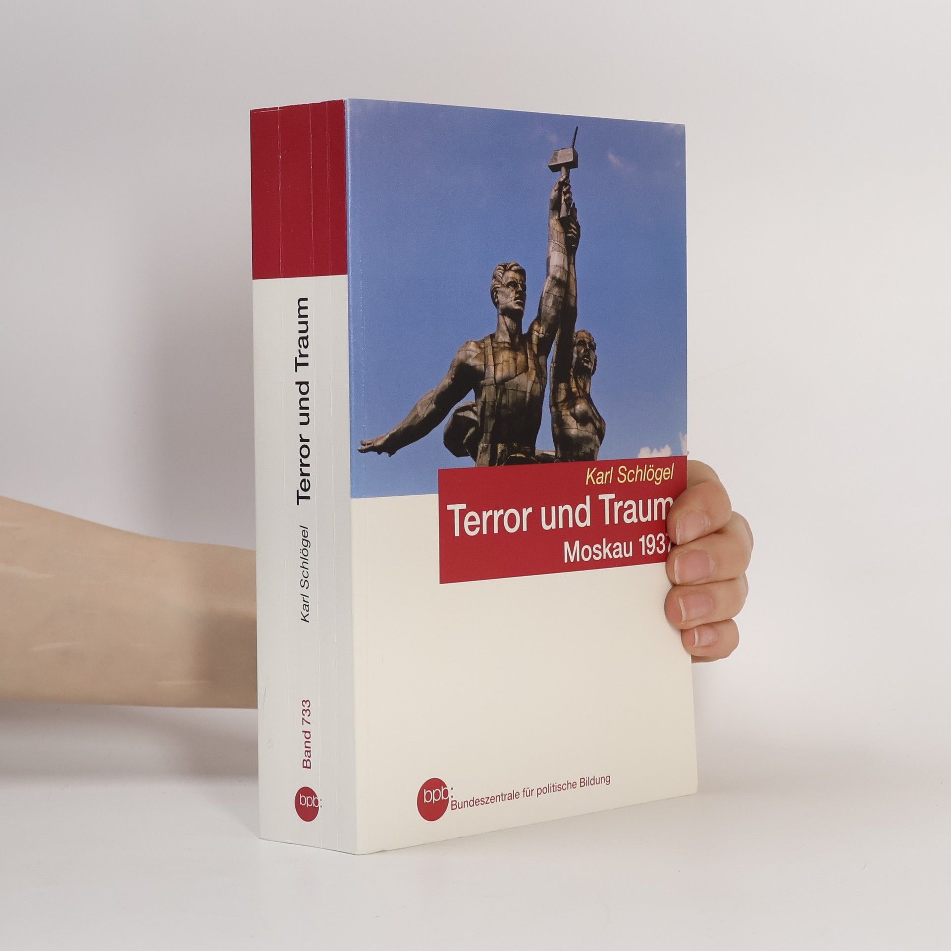 Karl Schlögel Terror und Traum