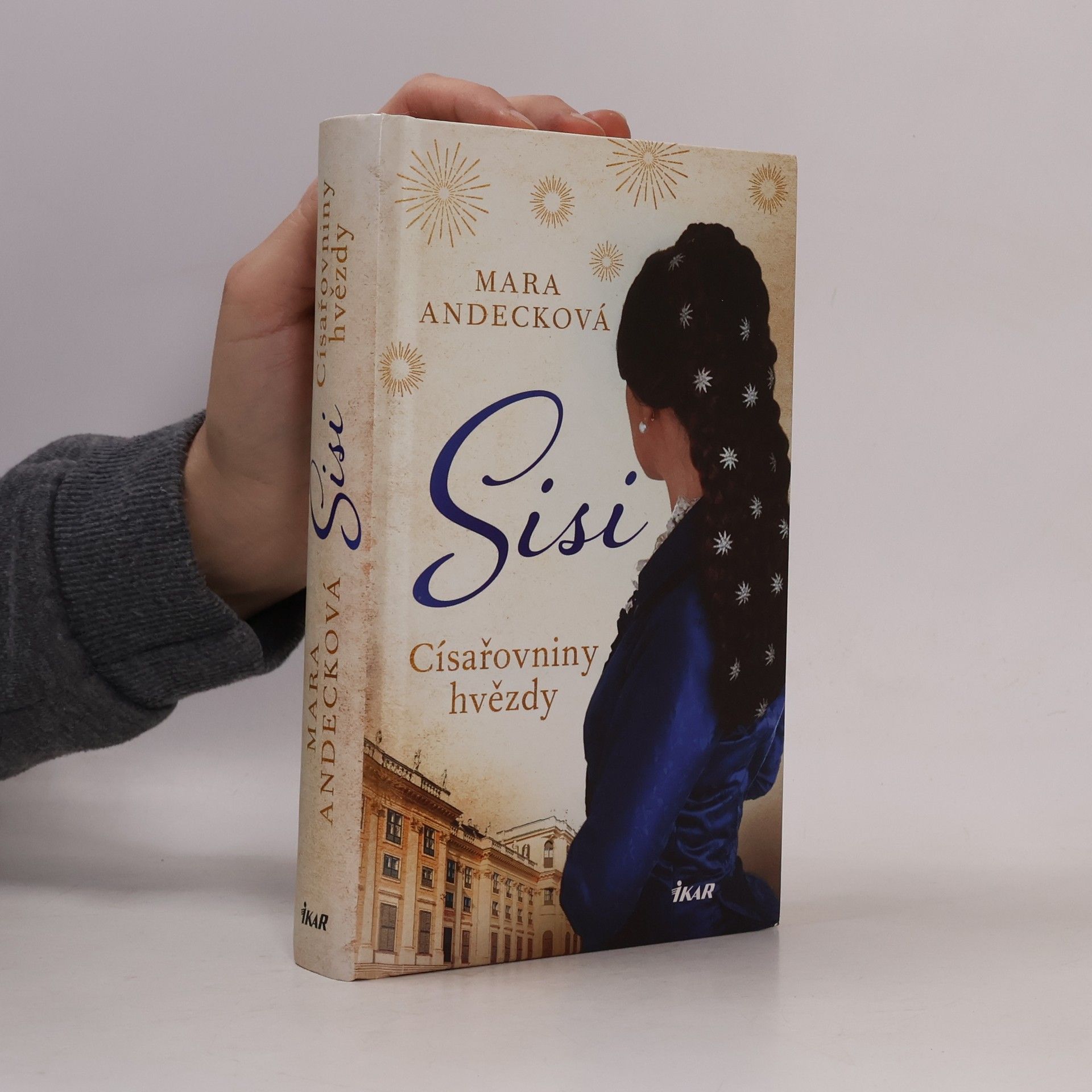 Mara Andeck Sisi : císařovniny hvězdy