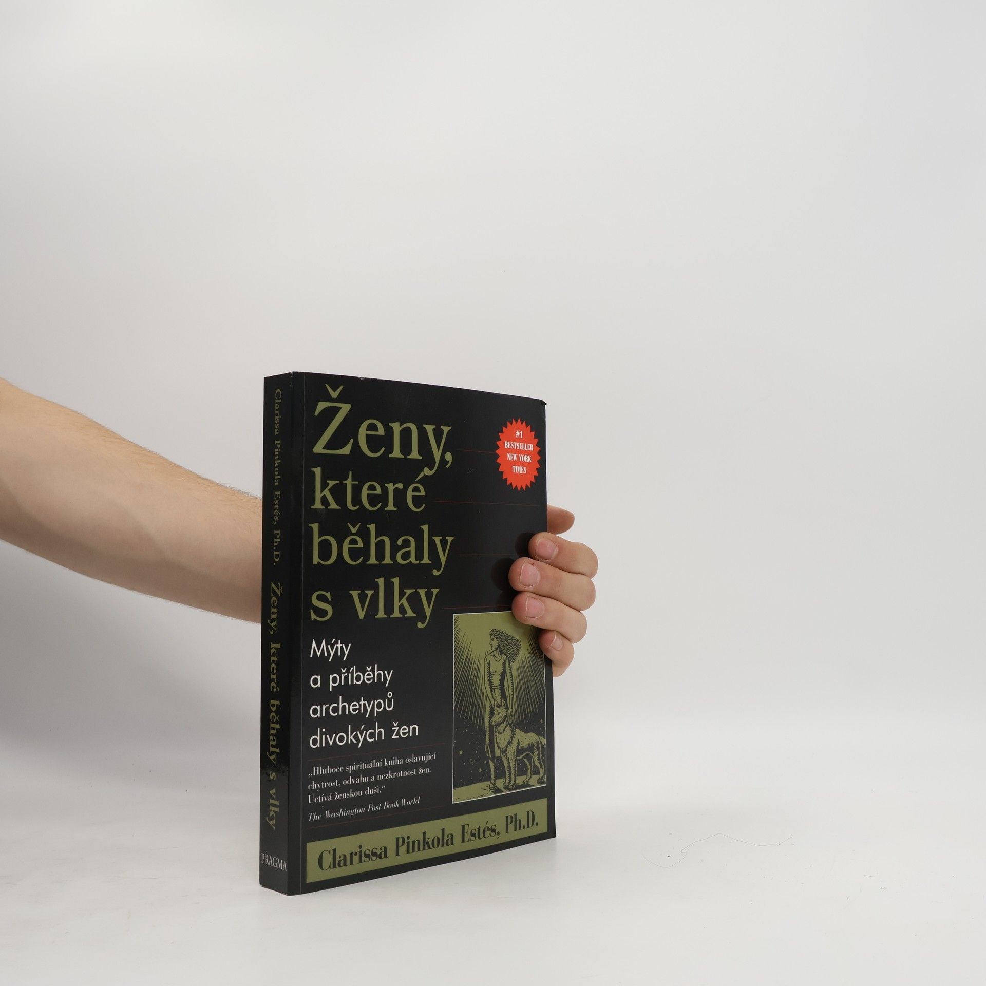 Clarissa Pinkola Estés Ženy, které běhaly s vlky