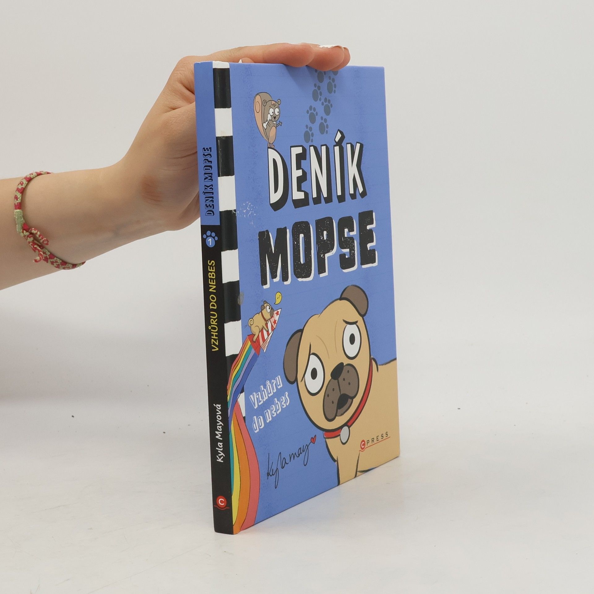 Kyla May Deník mopse: Vzhůru do nebes