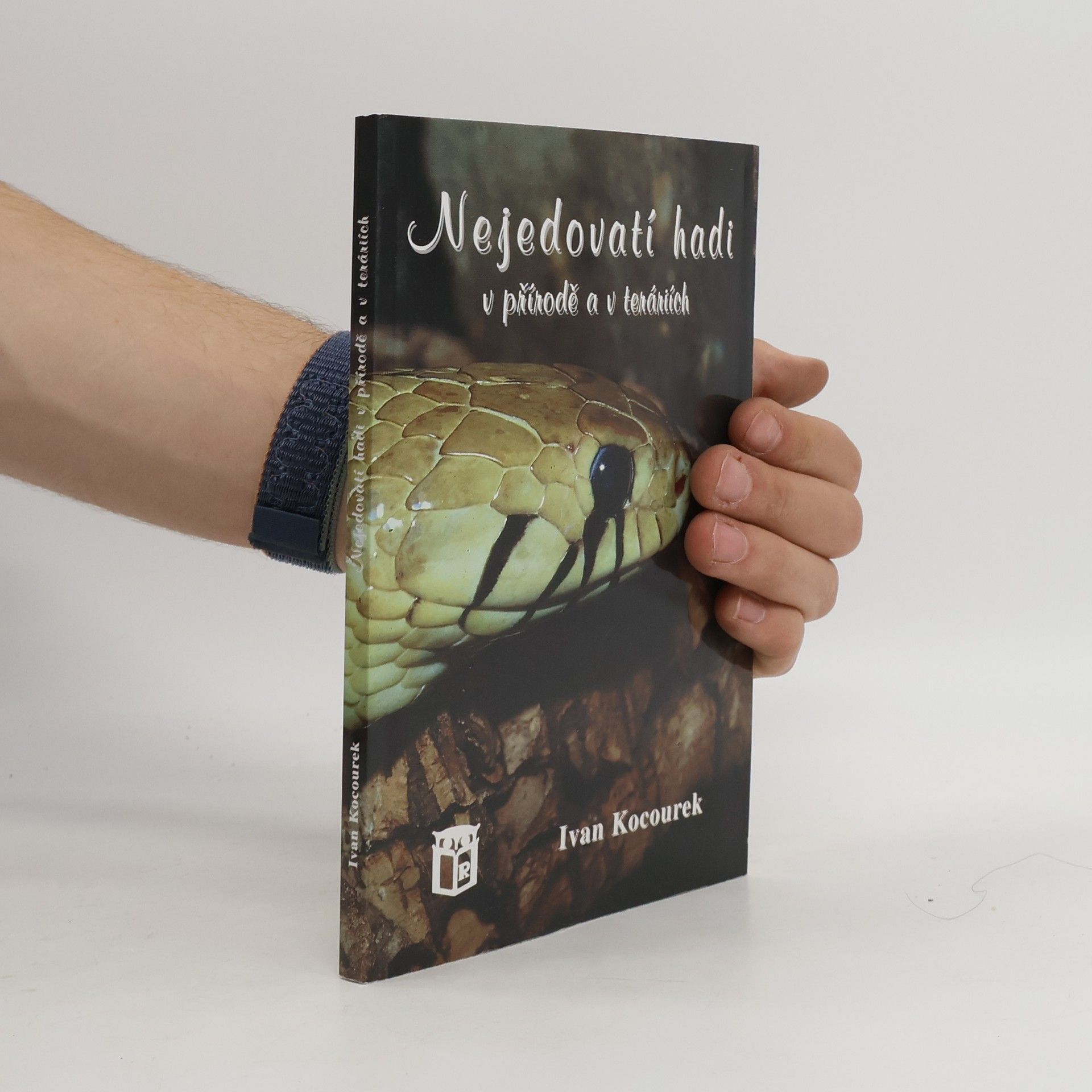 Ivan Kocourek Nejedovatí hadi v přírodě a v teráriích