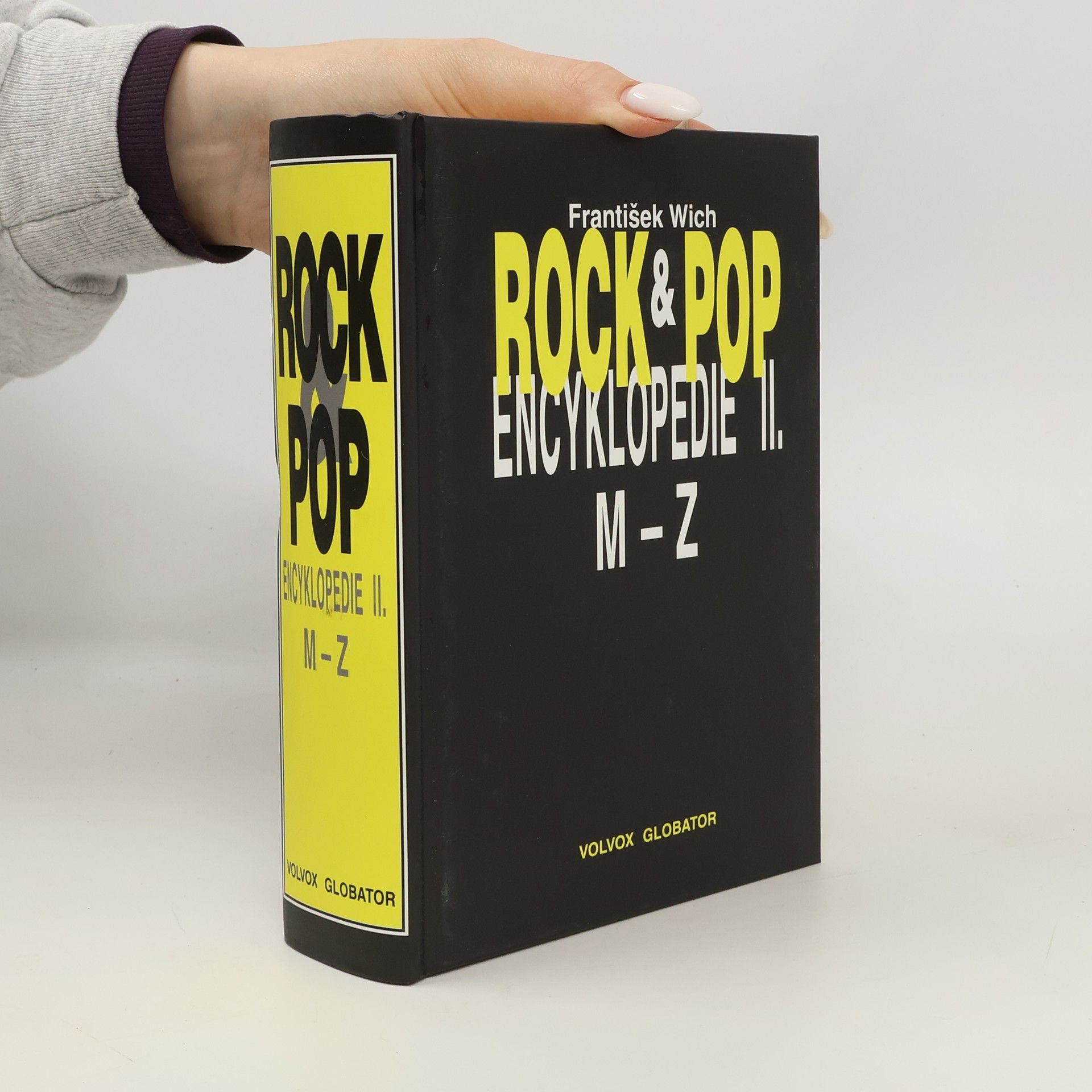 František Wich Rock & pop encyklopedie. II, M-Z