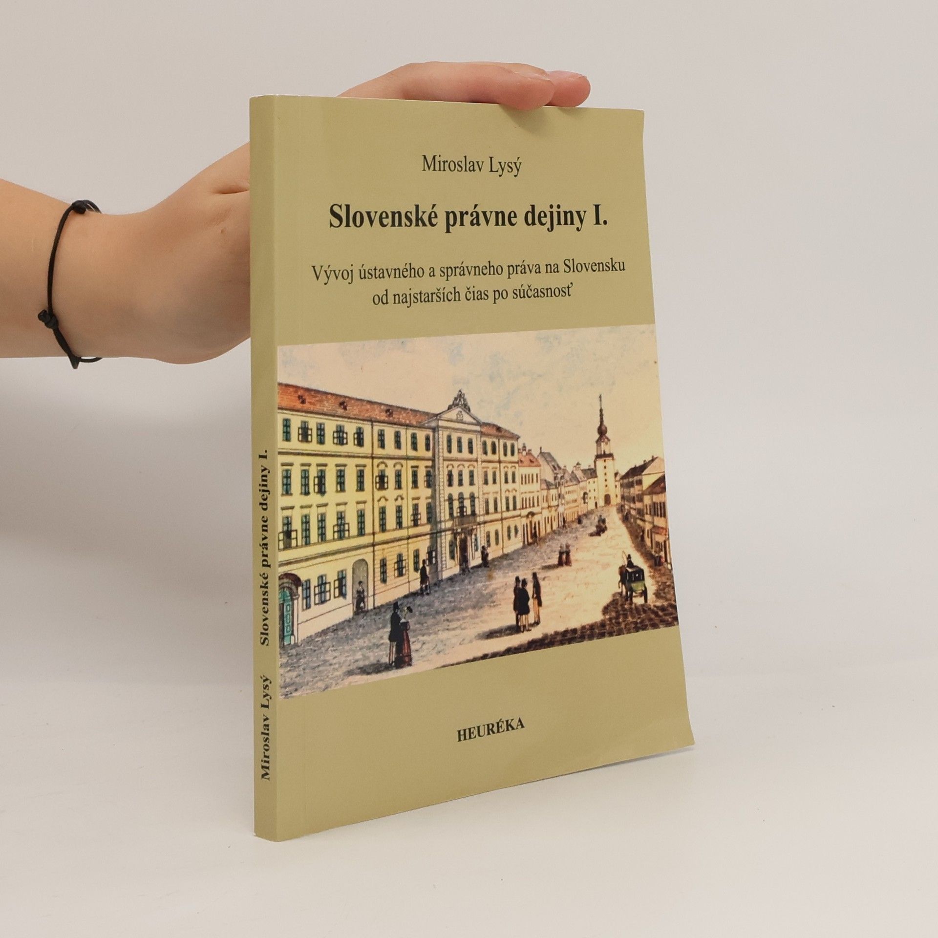 Miroslav Lysý Slovenské právne dejiny I.