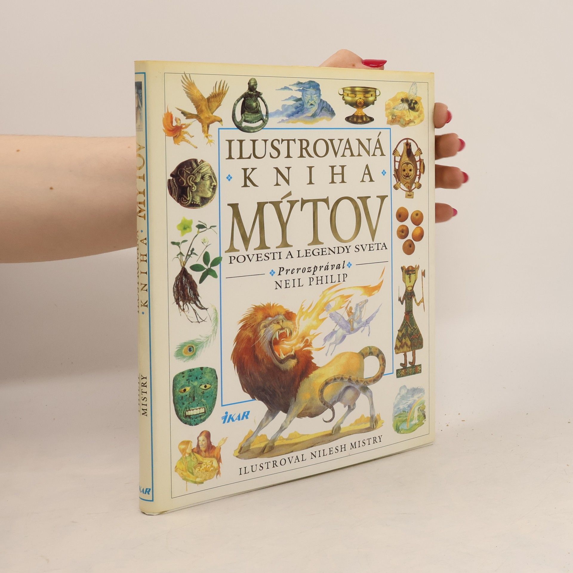 Neil Philip Ilustrovaná kniha mýtov