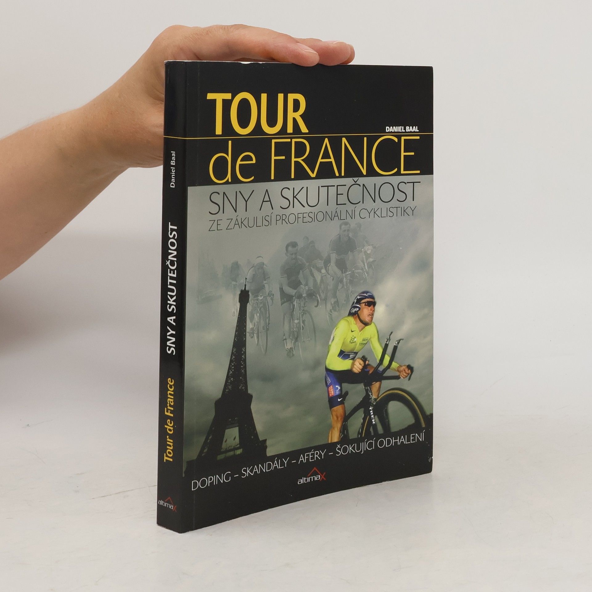 Daniel Baal Tour de France: Sny a skutečnost