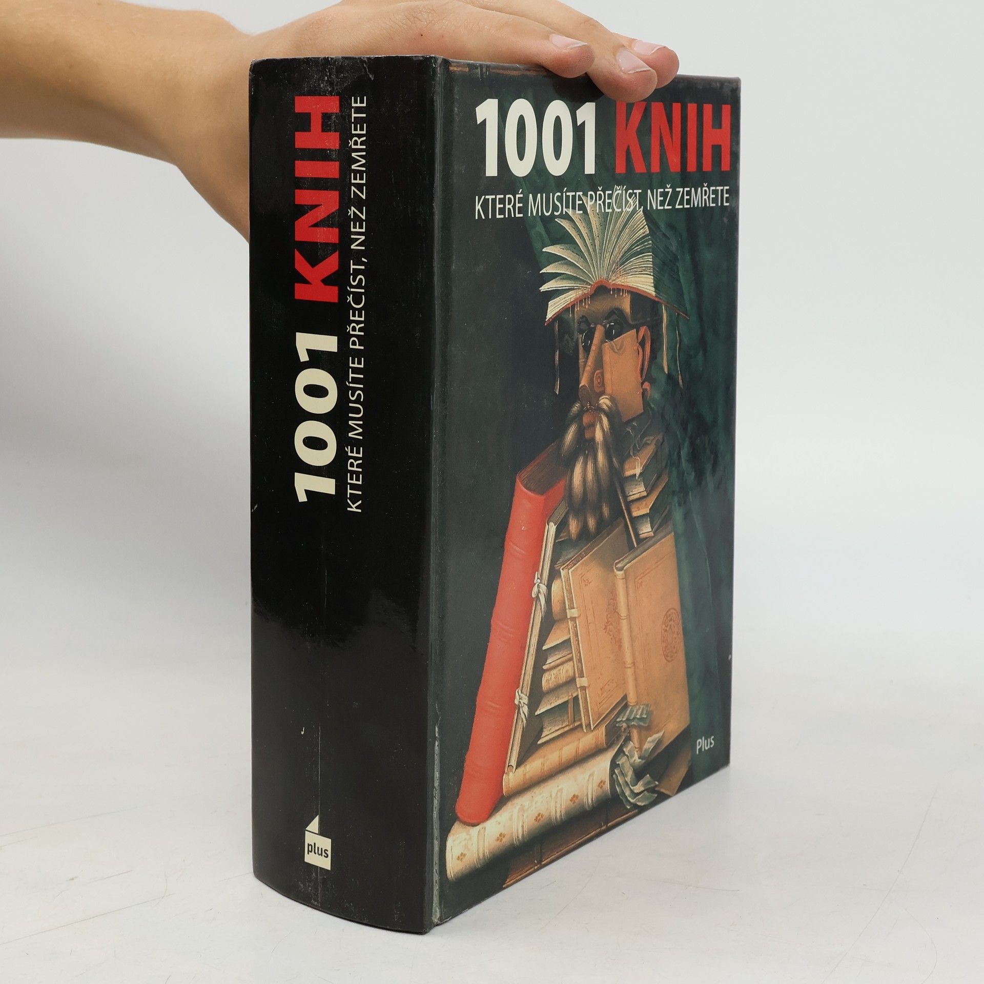 Peter F. Boxall 1001 knih, které musíte přečíst, než zemřete