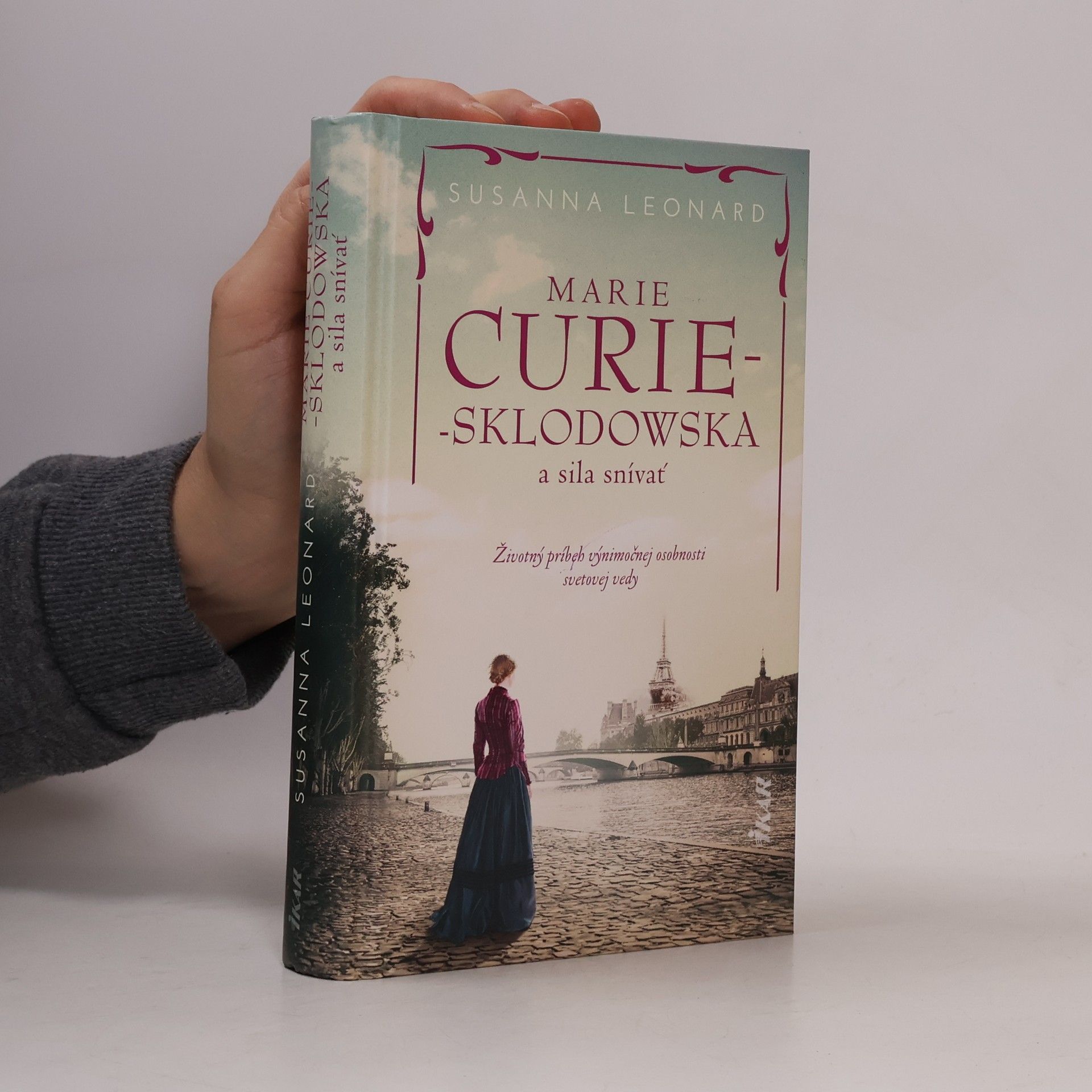 Susanna Leonard Marie Curie Sklodowska a sila snívať