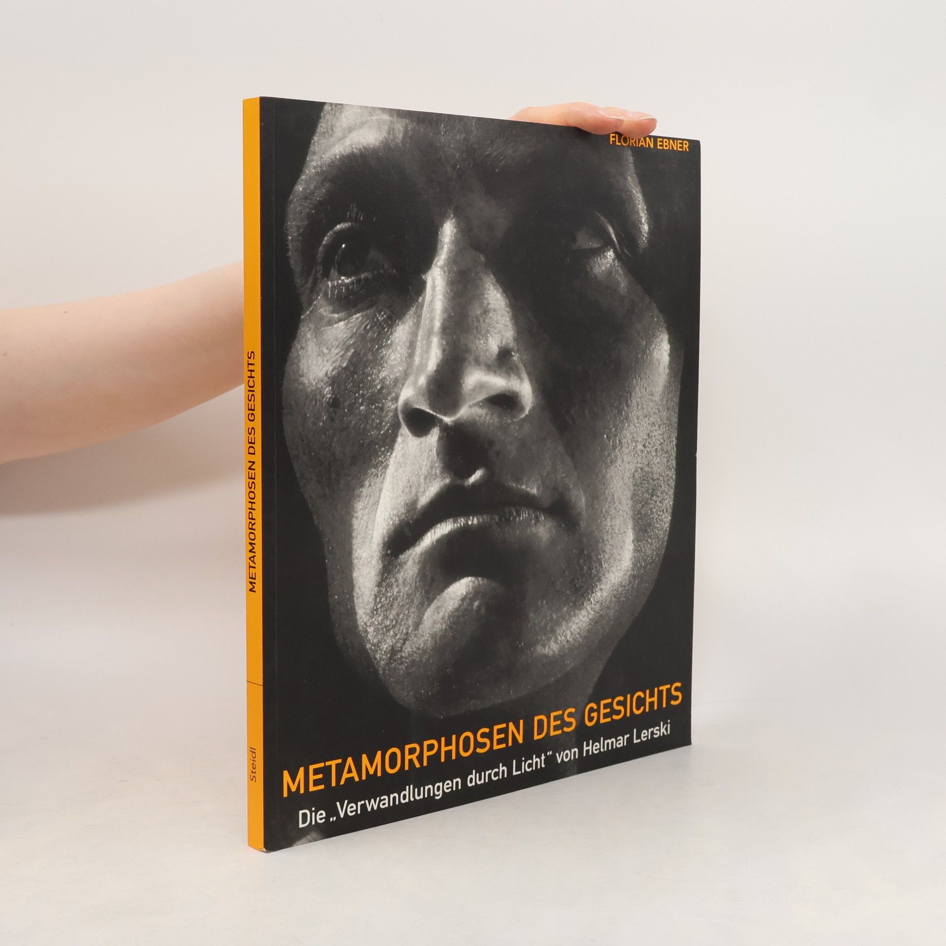 Florian Ebner Metamorphosen des Gesichts