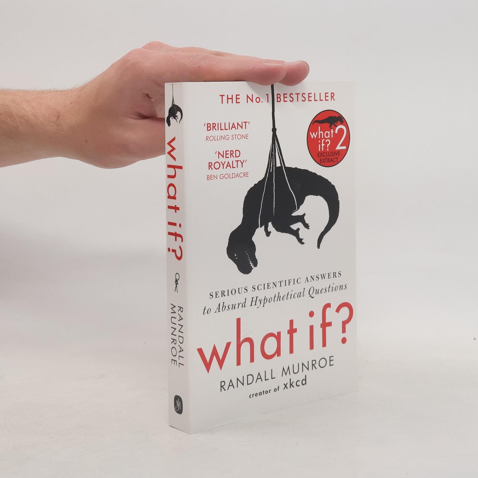Randall Munroe What if? 2. Serious Scientific Answers to Absurd Hypothetical Questions