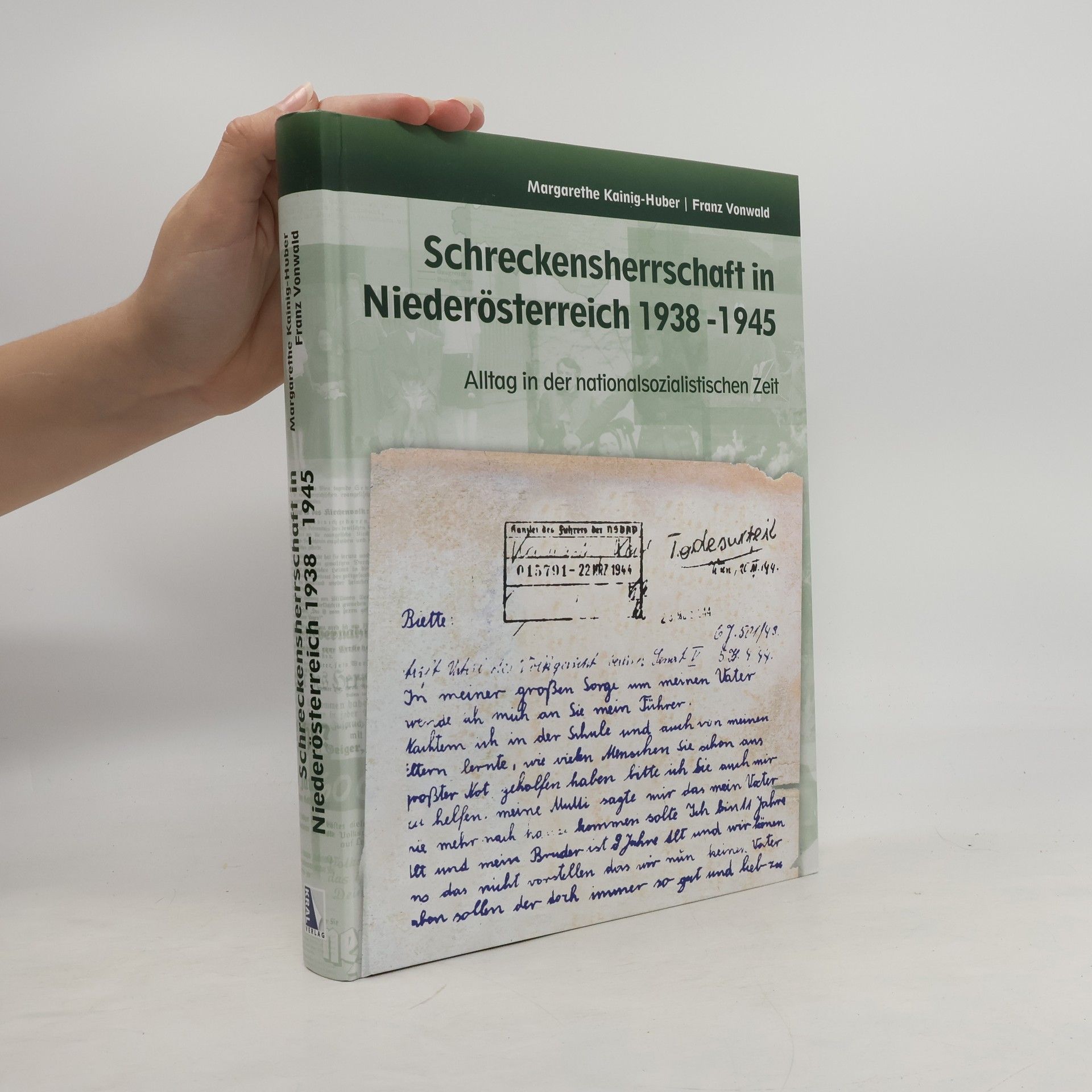 Margarethe Kainig Huber Schreckensherrschaft in Niederösterreich 1938-1945
