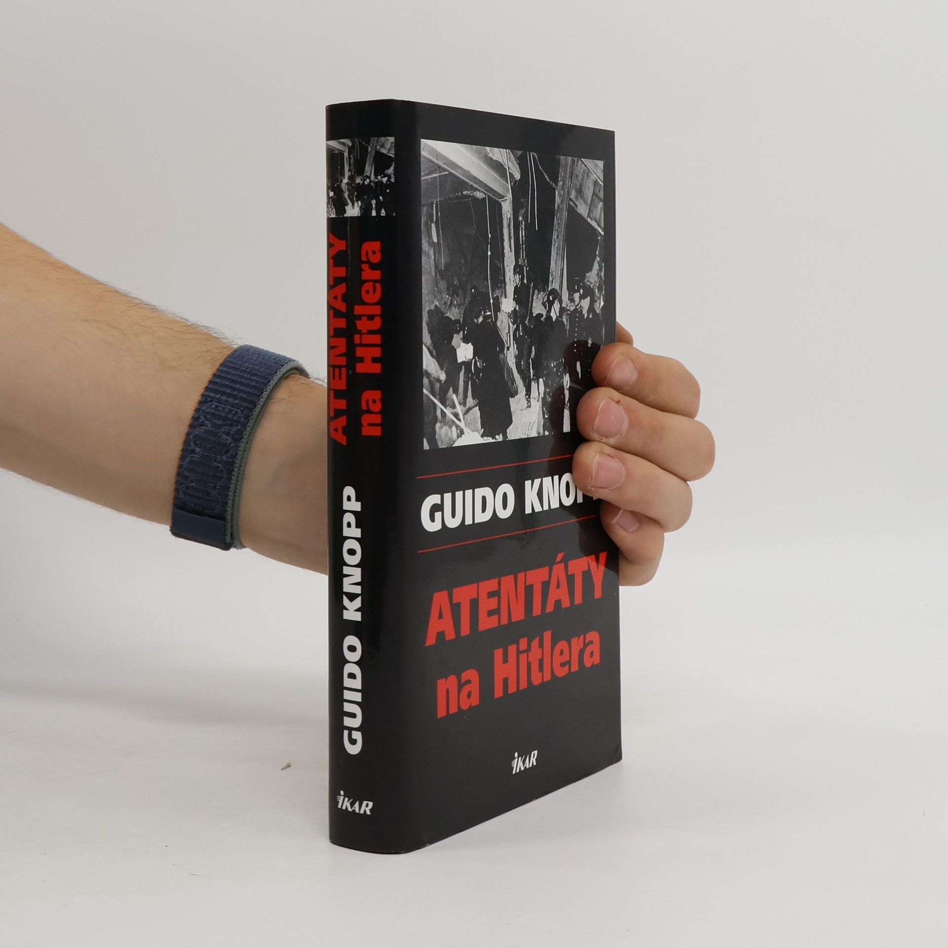 Guido Knopp Atentáty na Hitlera