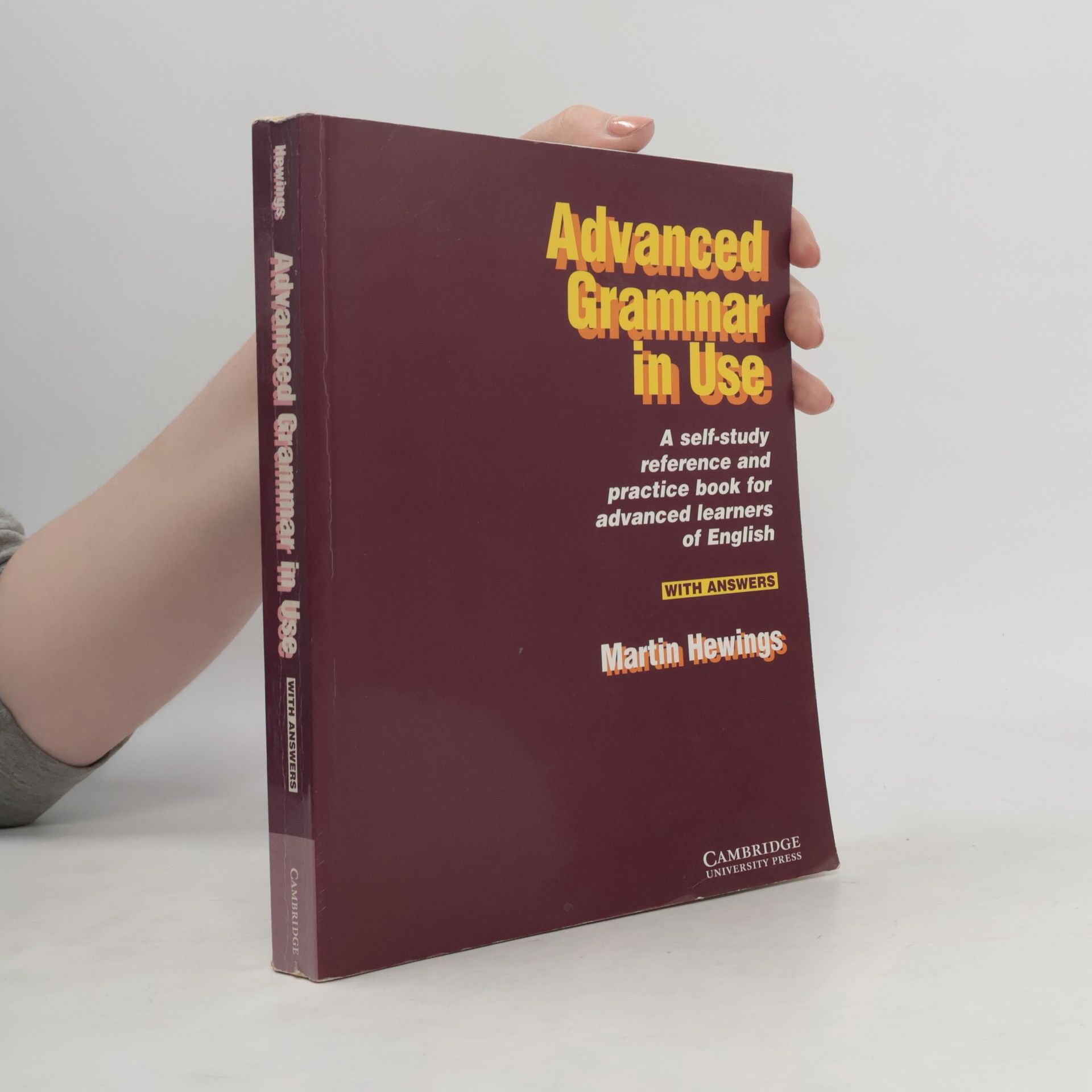 Martin Hewings Advanced Grammar in Use. Practice Book